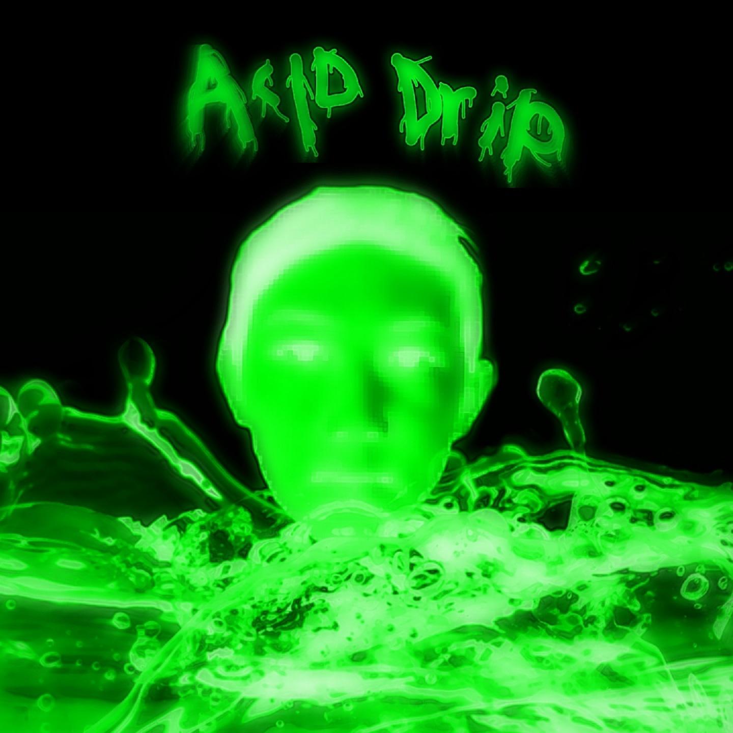 Постер альбома ACID DRIP
