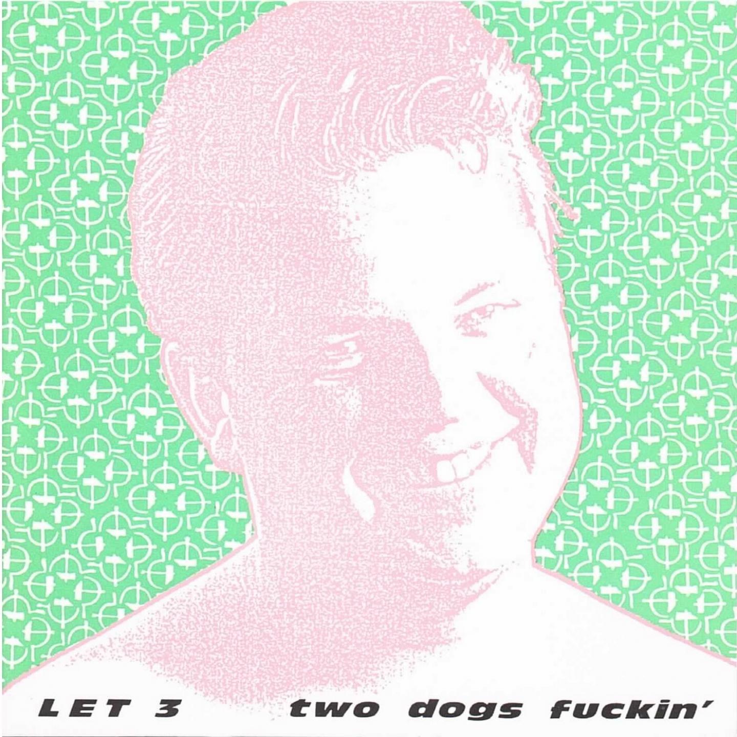 Постер альбома Two Dogs Fuckin'