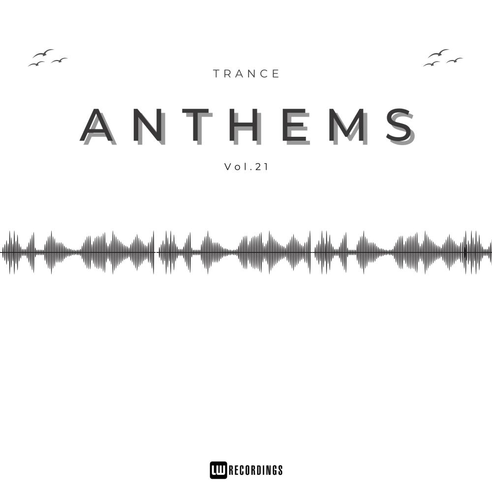 Постер альбома Trance Anthems, Vol. 21
