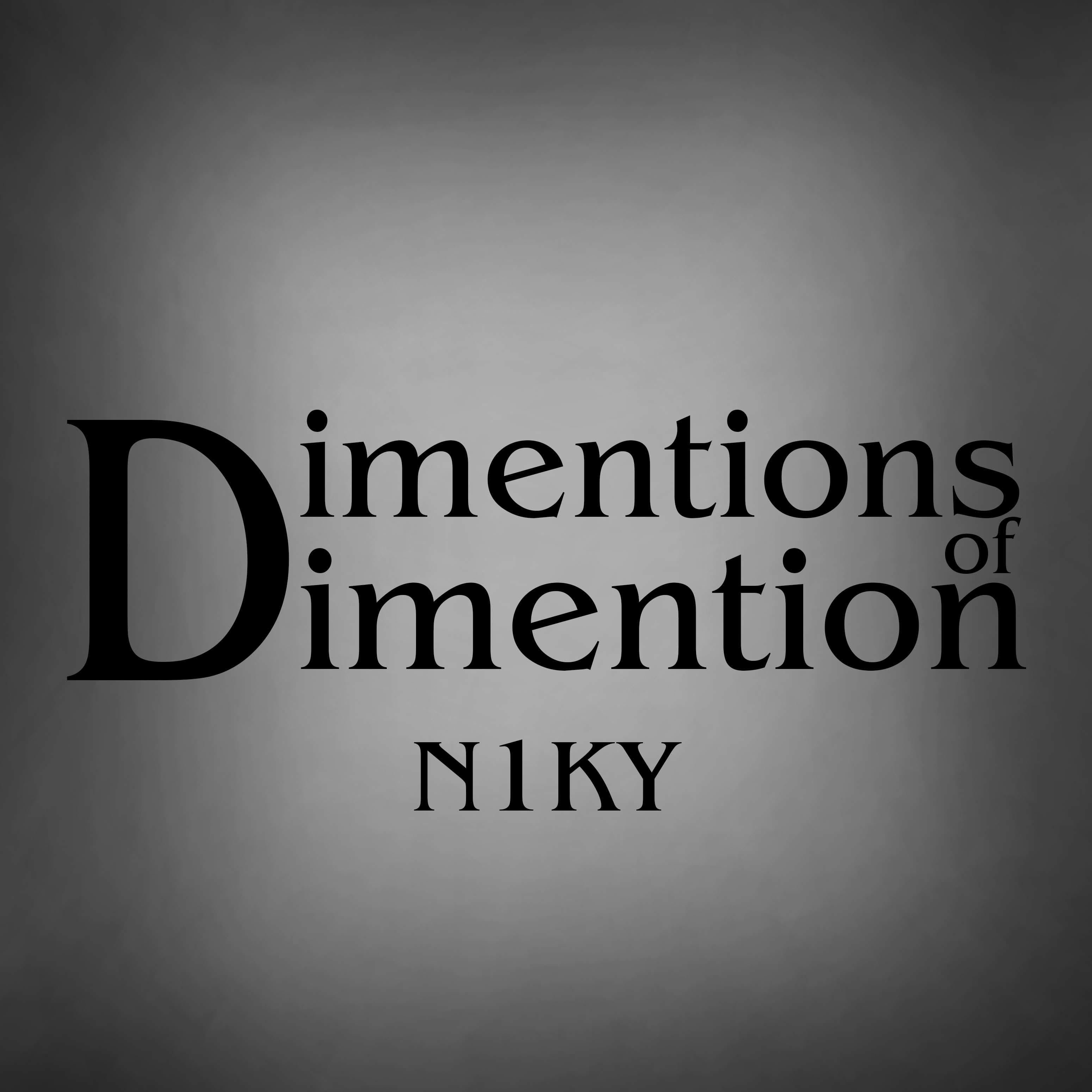 Постер альбома Dimentions of Dimention