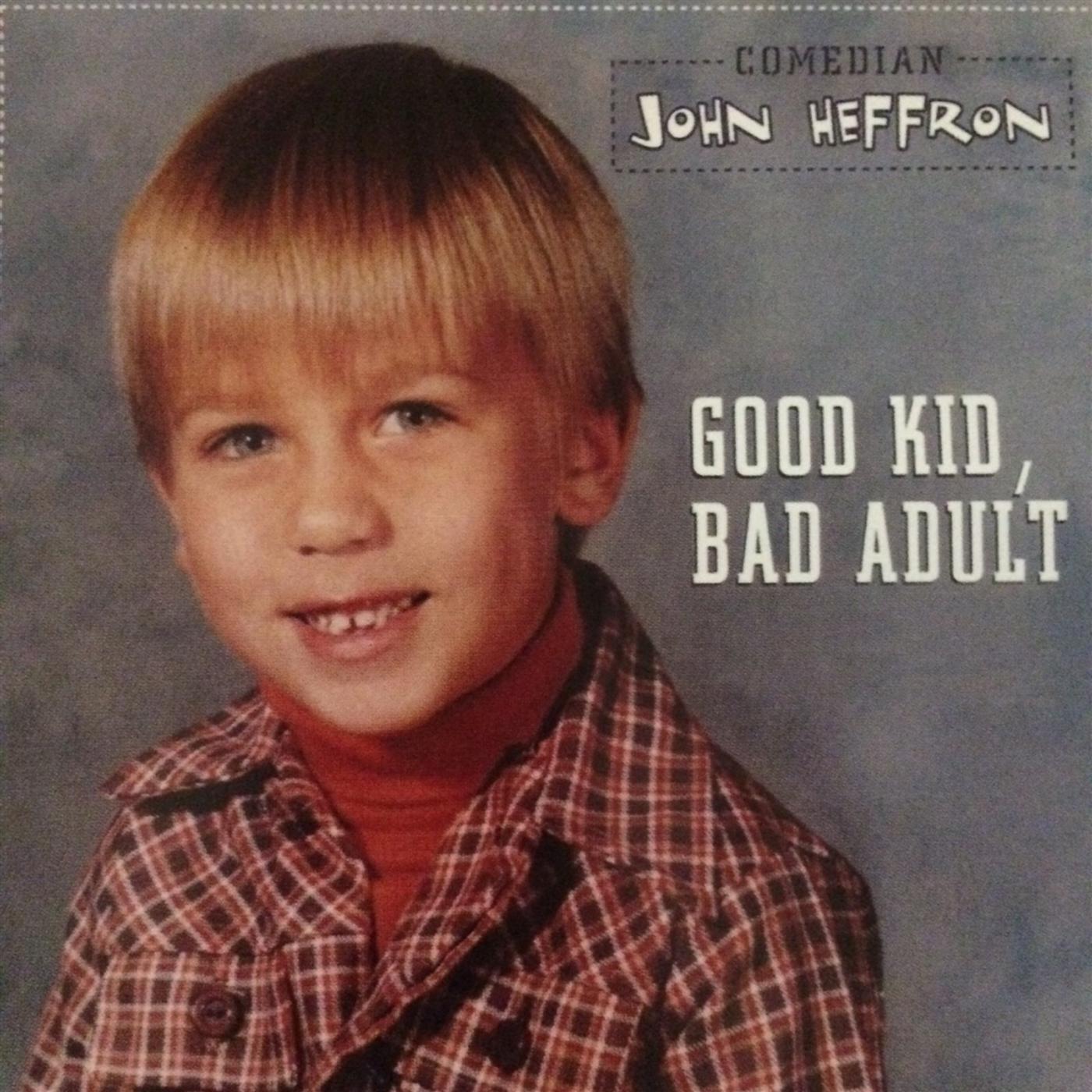 John Heffron - Things You Should Know
