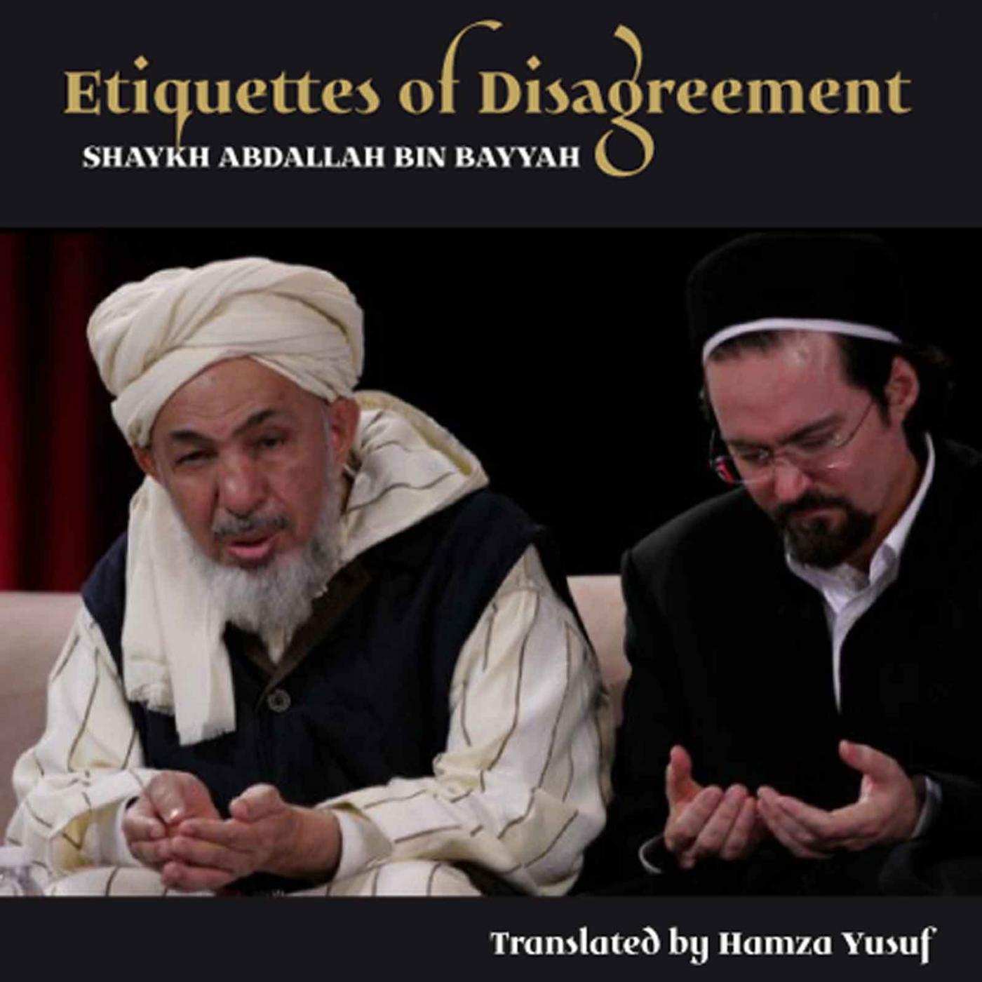 Shaykh Abdallah Bin Bayyah & Hamza Yusuf - Diversity Is a Blessing