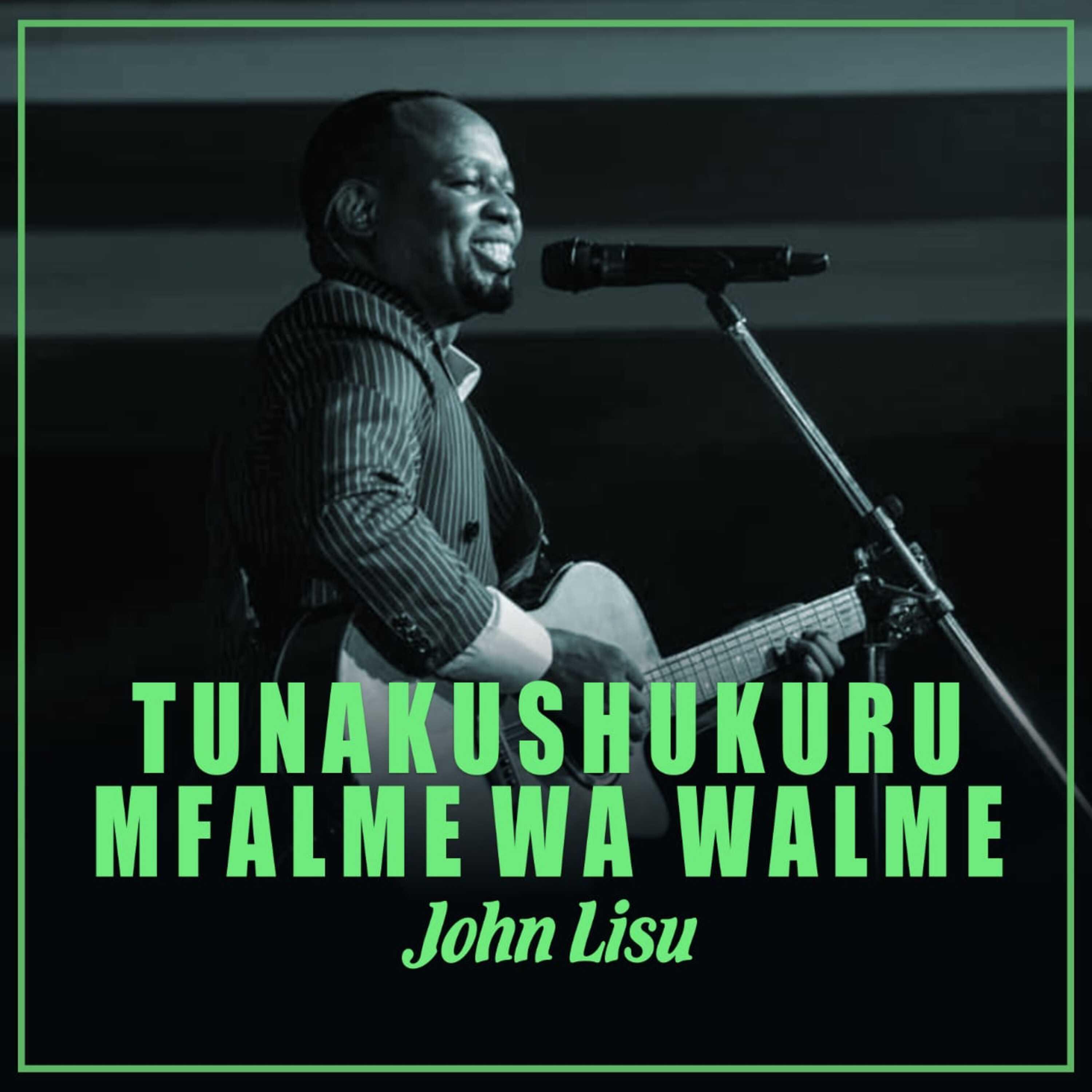Постер альбома Tunakushukuru Mfalme Wa Walme