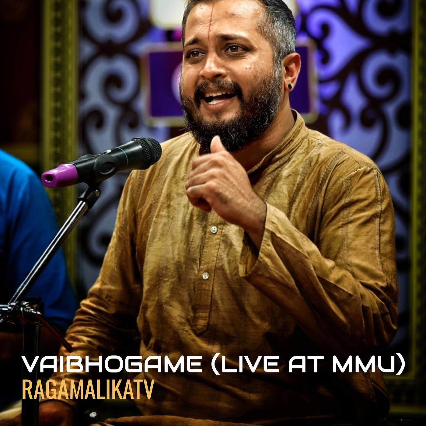 Постер альбома Vaibhogame (Live at Mmu)