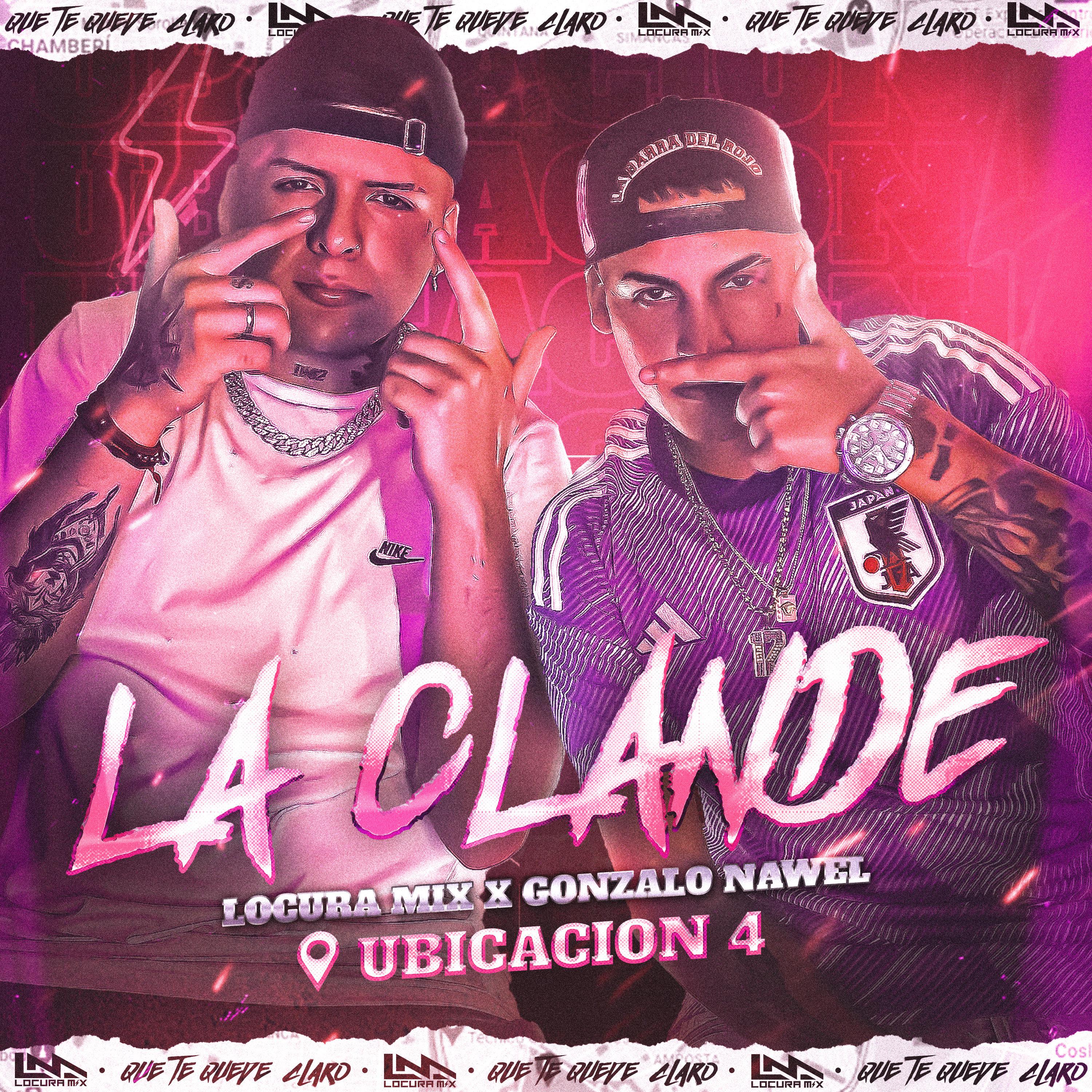 Постер альбома Gonzalo Nawel: Locura Mix / La Clande Ubicacion 4