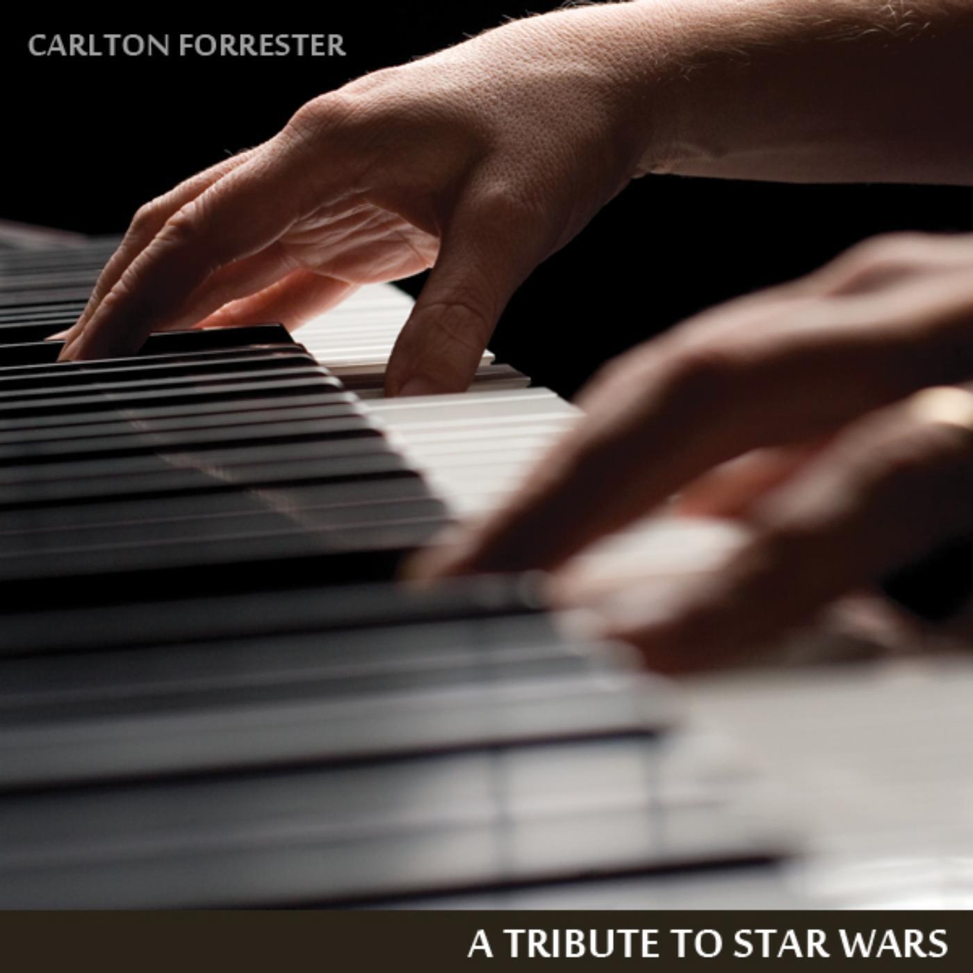 Carlton Forrester - A Tribute to Star Wars