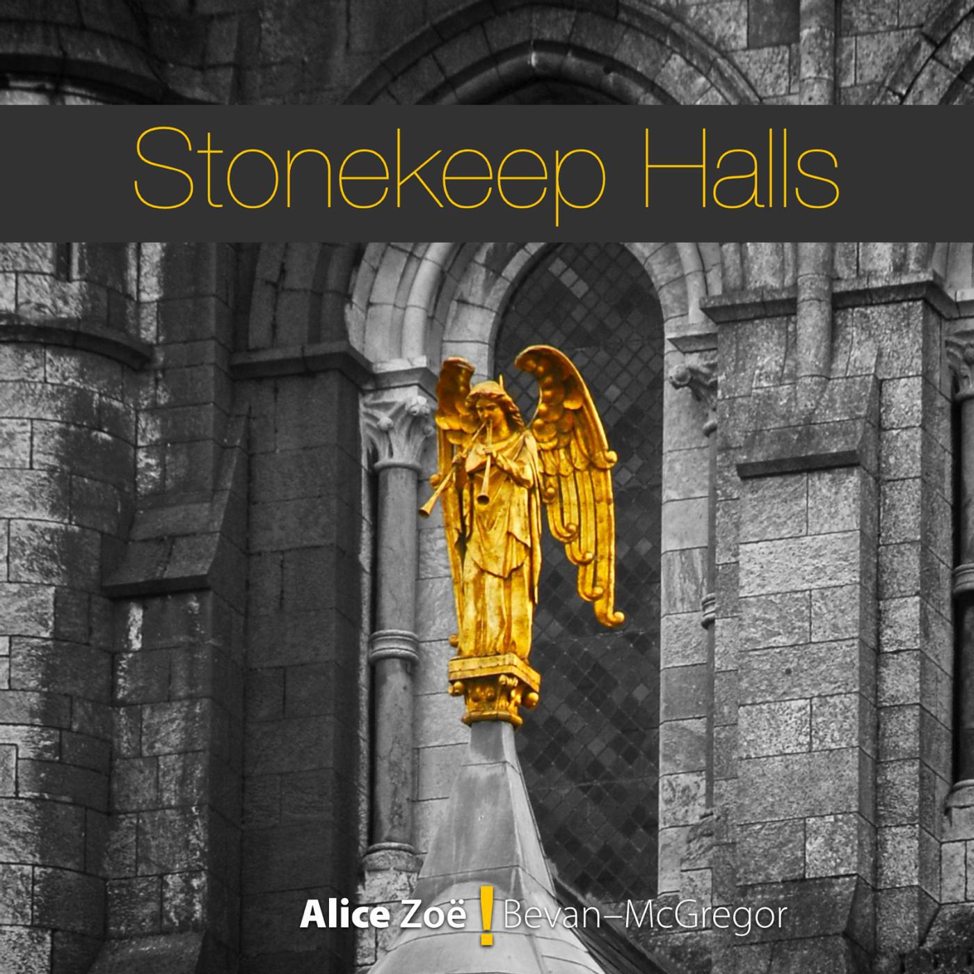 Alice Zoë Bevan-McGregor - Stonekeep Halls