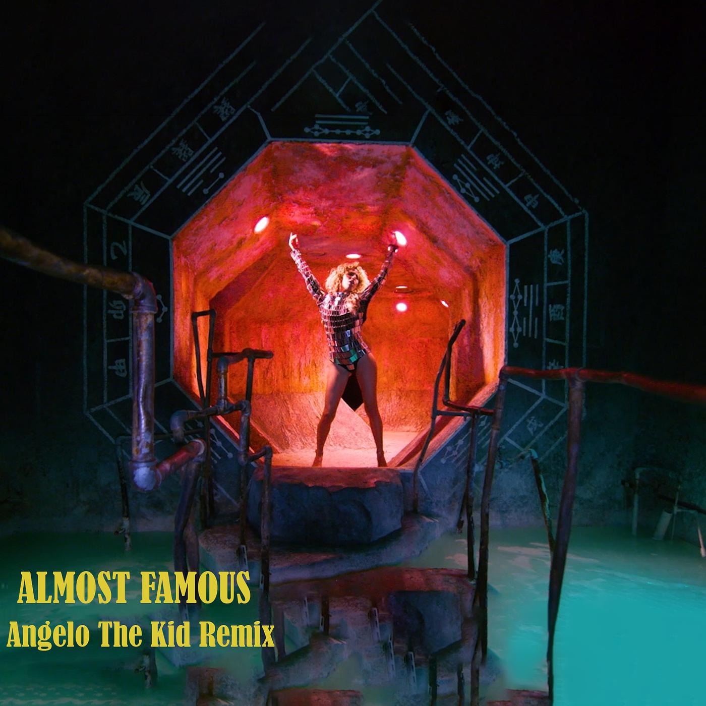 Постер альбома Almost Famous (Angelo the Kid Remix)