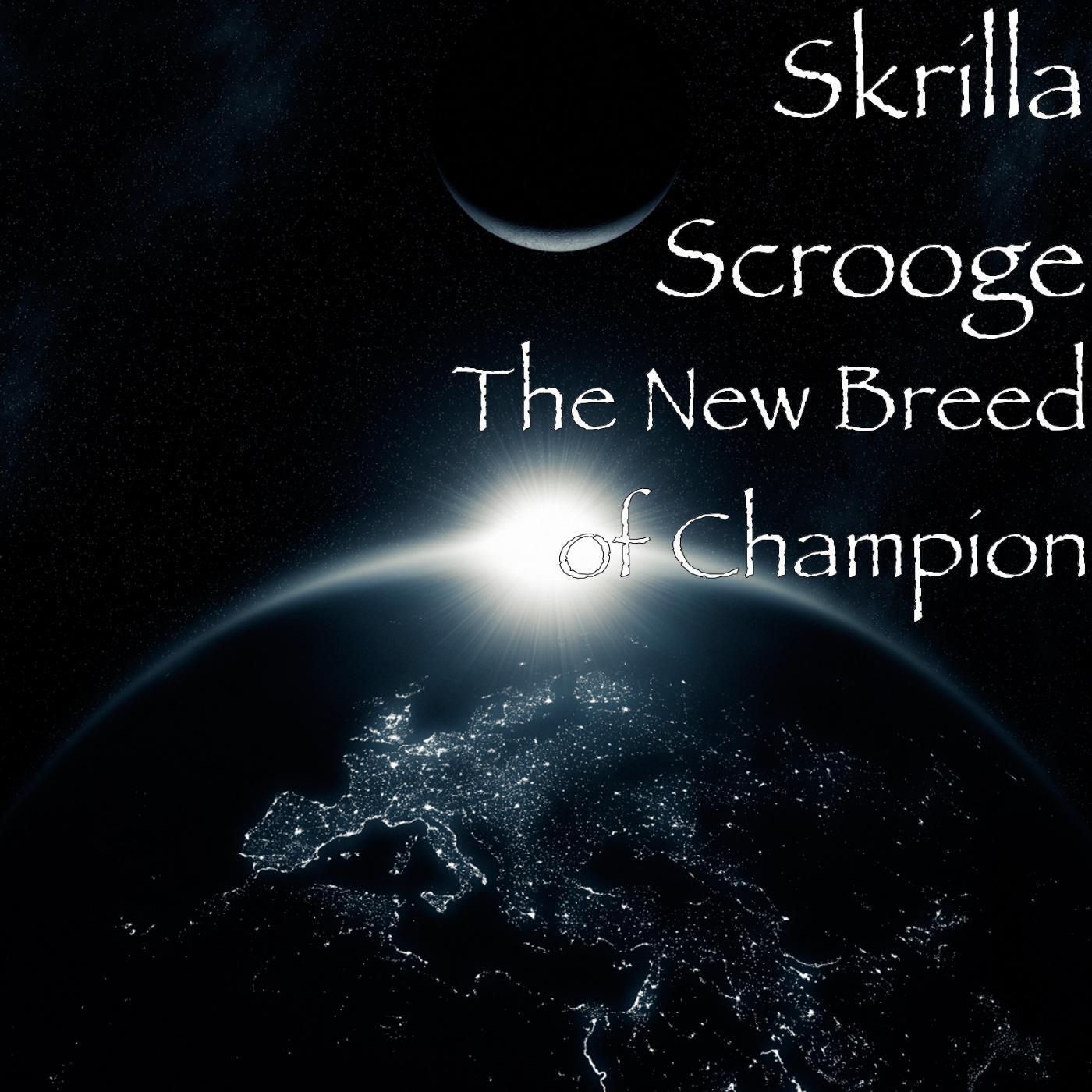 Skrilla Scrooge - I Know the Game