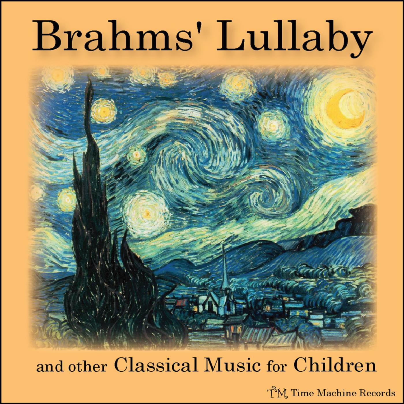 Johannes Brahms - Brahms' lullaby