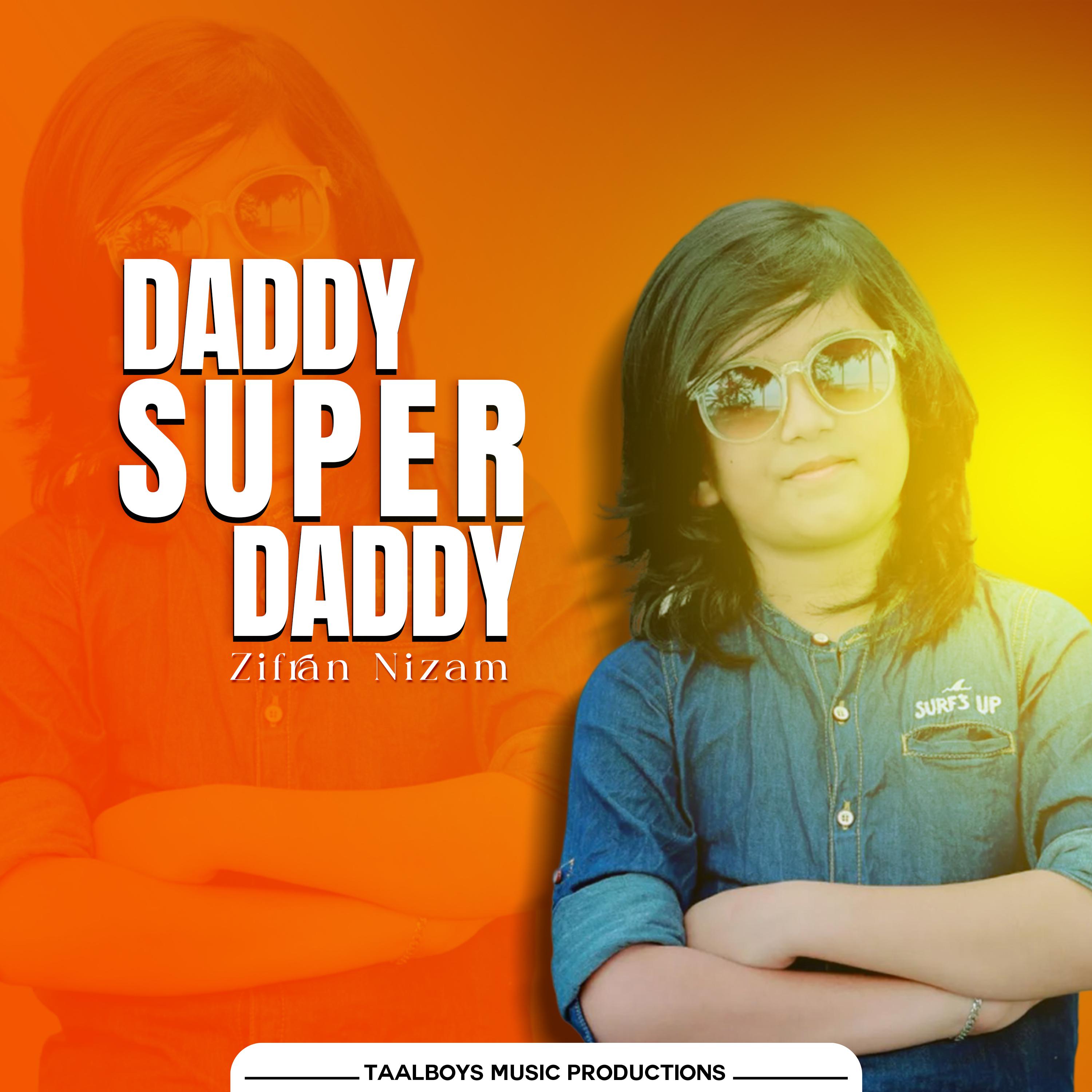 Постер альбома Daddy Super Daddy