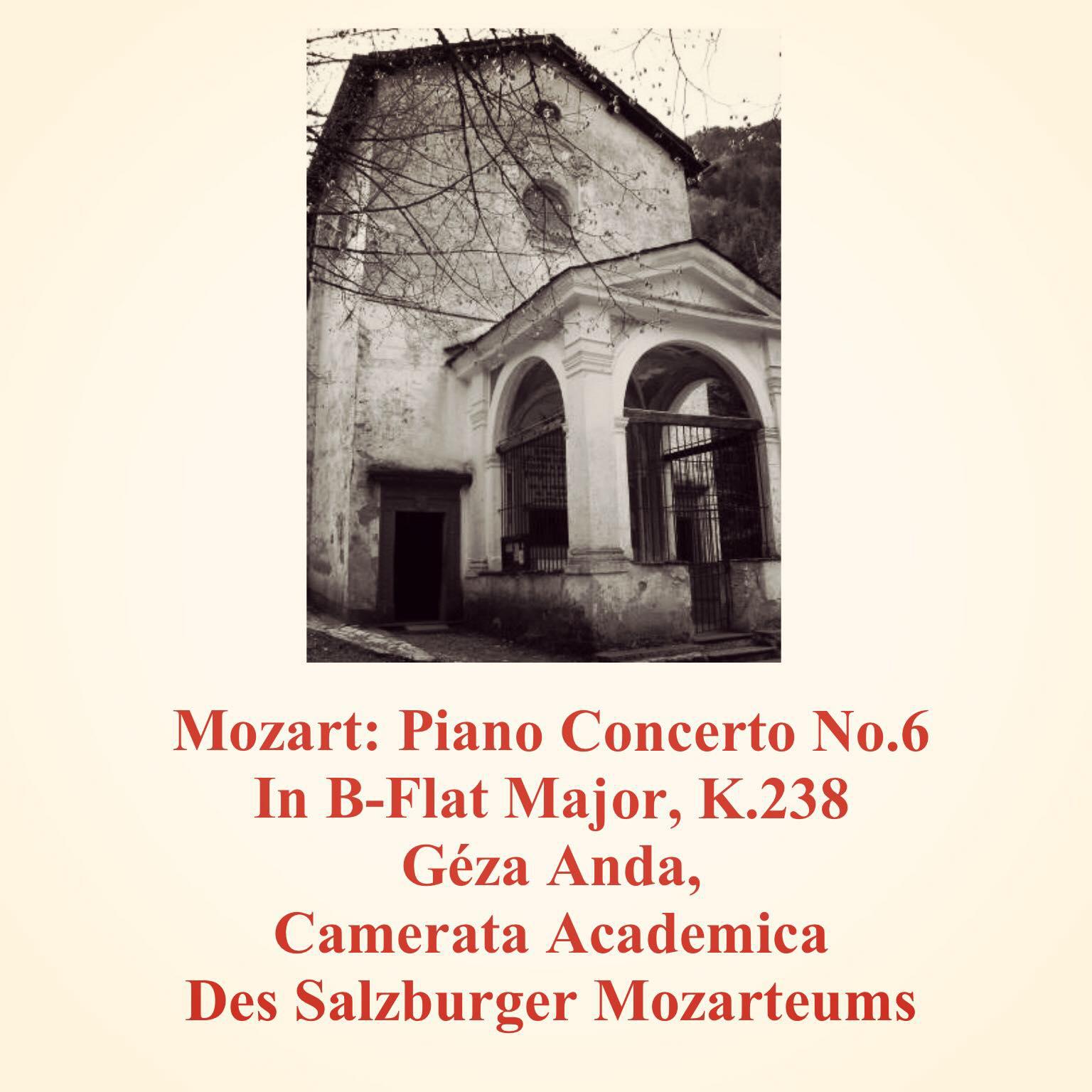 Постер альбома Mozart: Piano Concerto No.6 in B-Flat Major, K.238