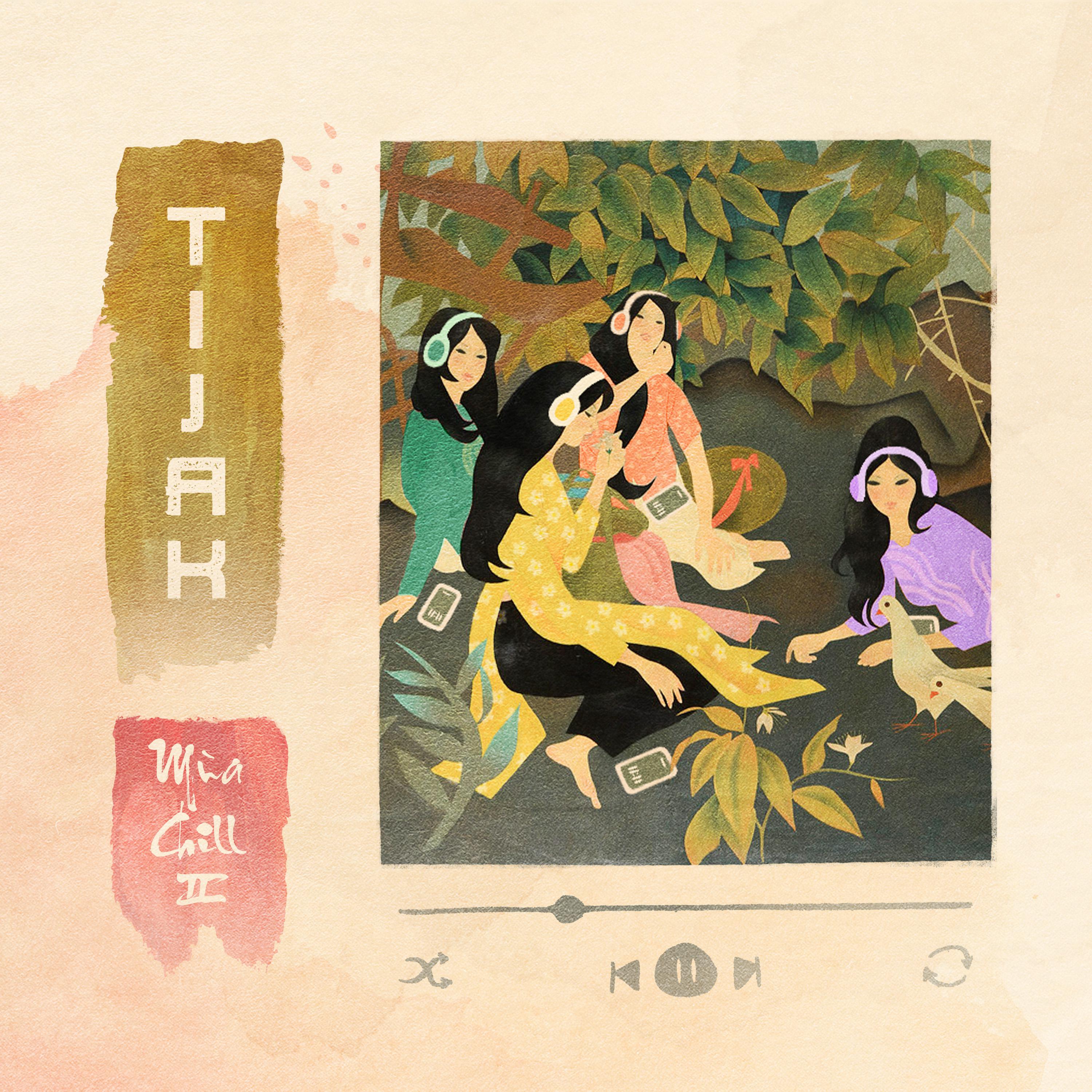 Постер альбома TiJak Presents: Mùa Chill II
