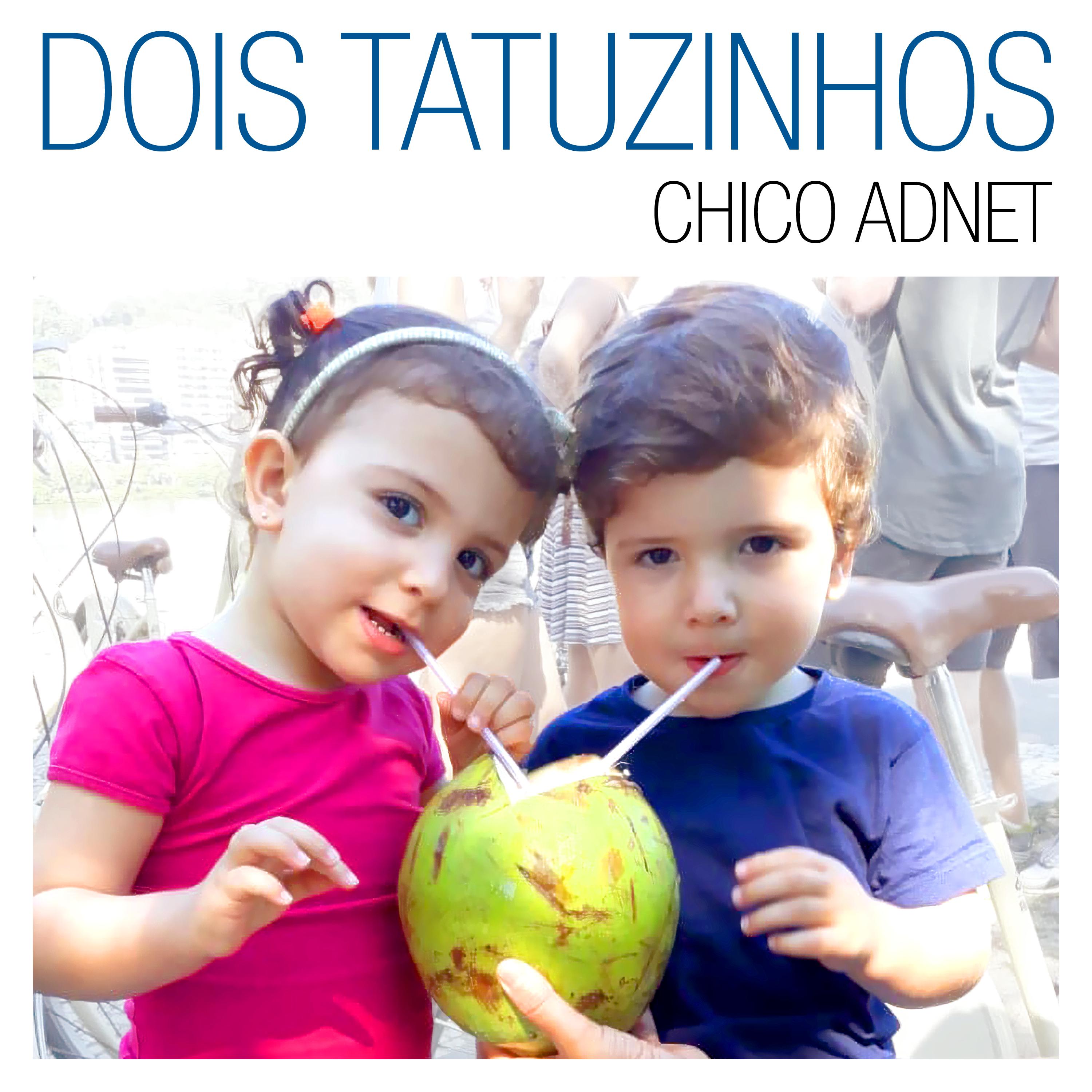 Постер альбома Dois Tatuzinhos