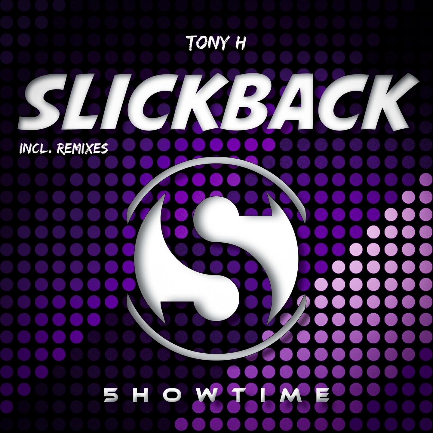 Tony H - Slickback (Ruben Martinez Remix)