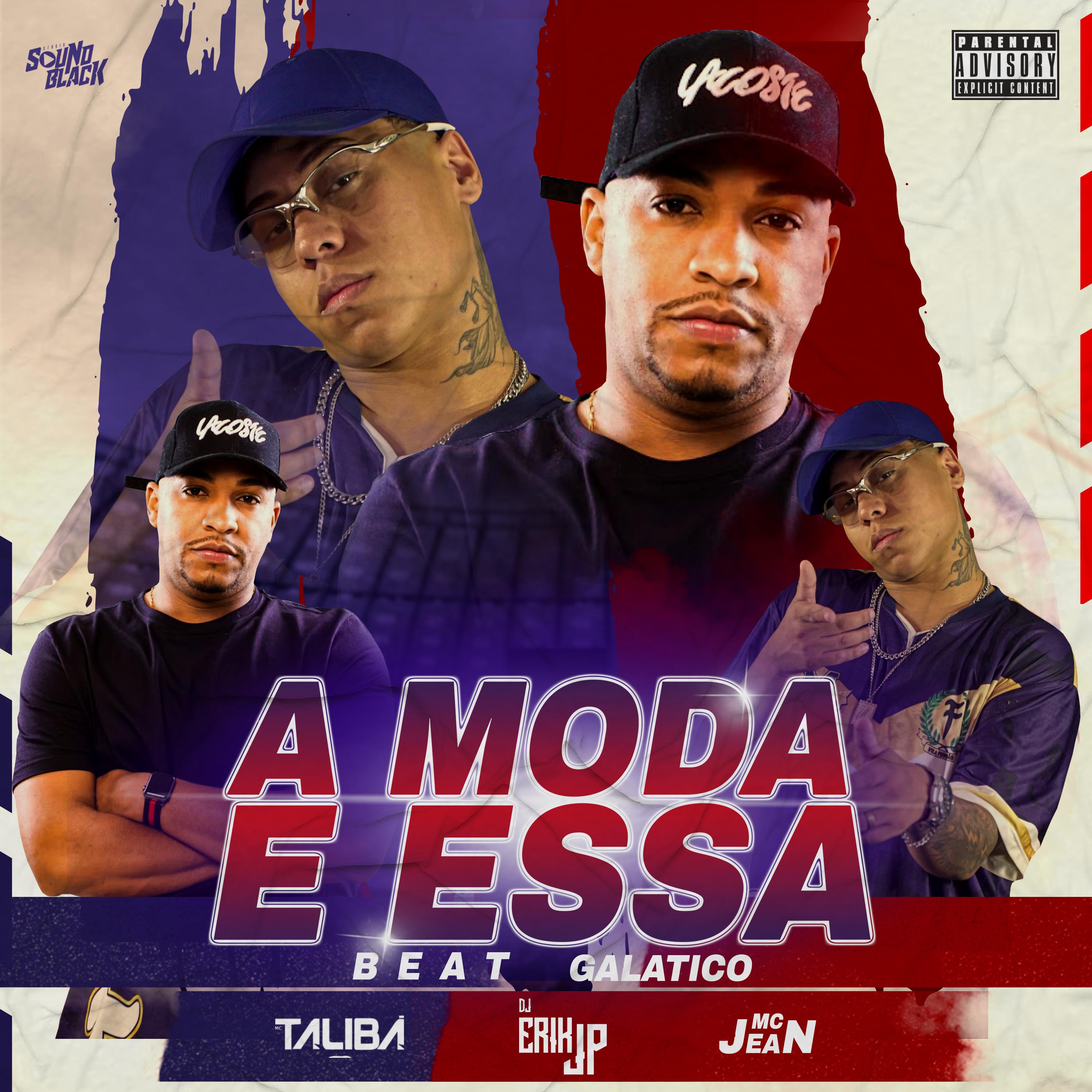 Постер альбома Beat Galatico - A Moda e Essa