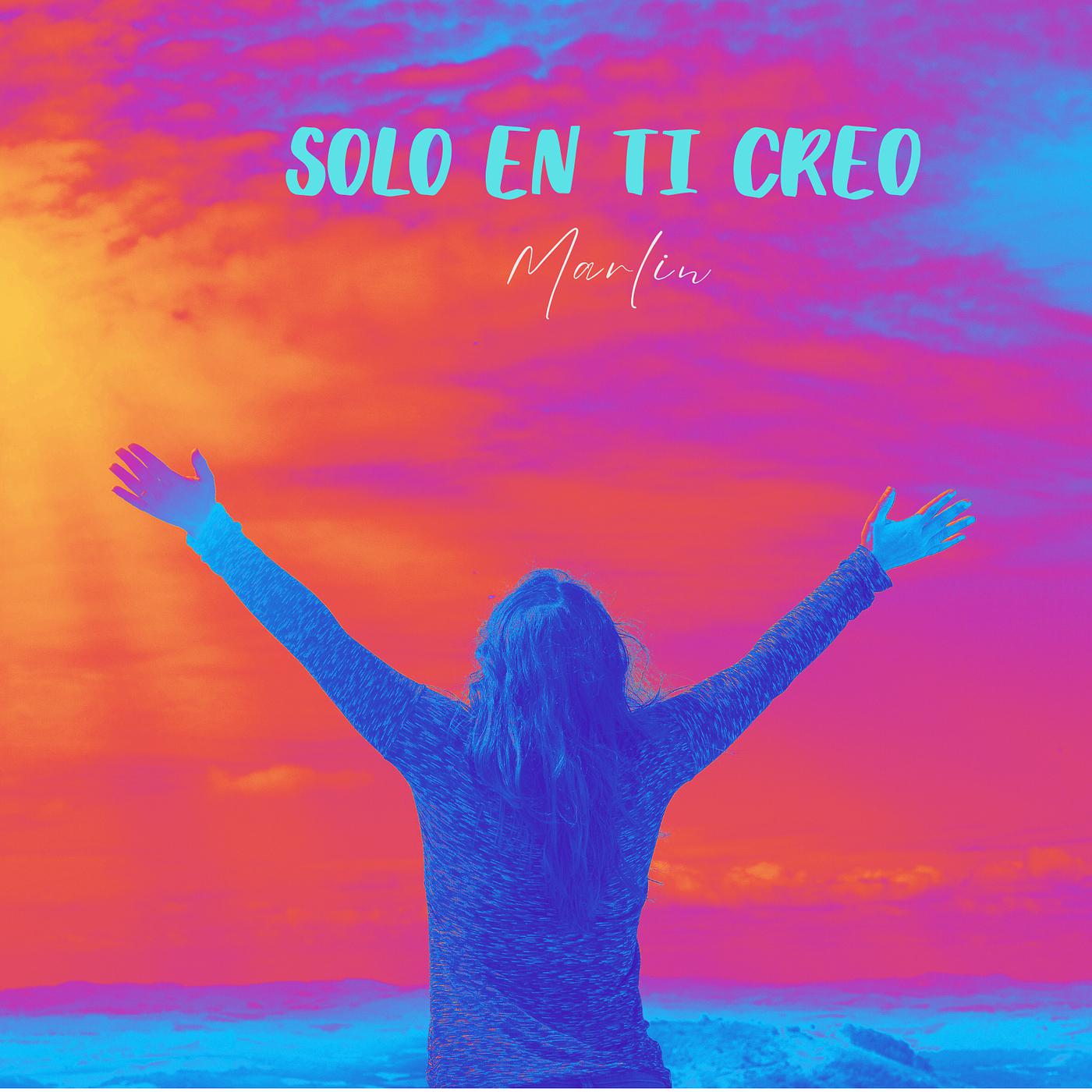 Постер альбома Solo En Ti Creo
