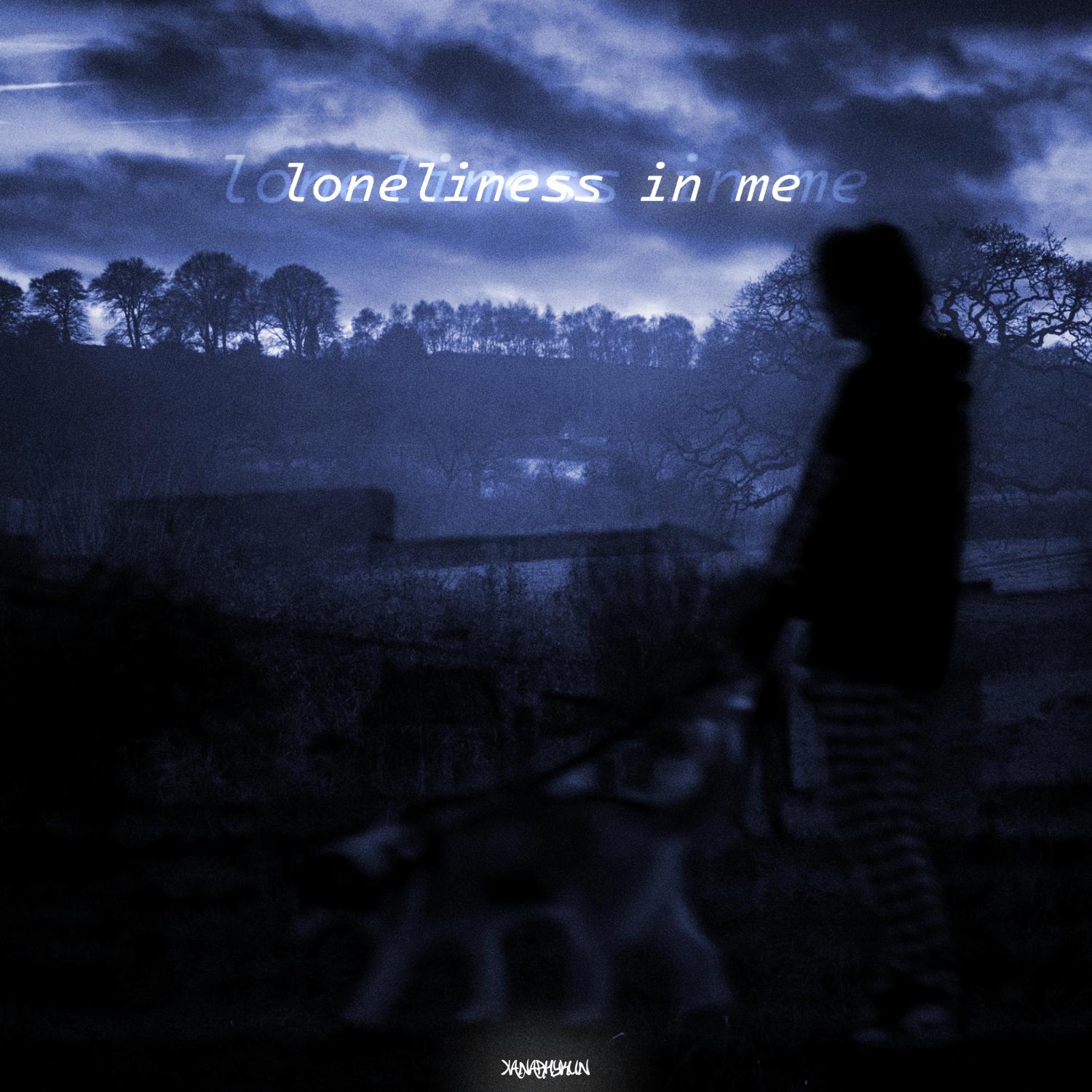 Постер альбома Loneliness in Me