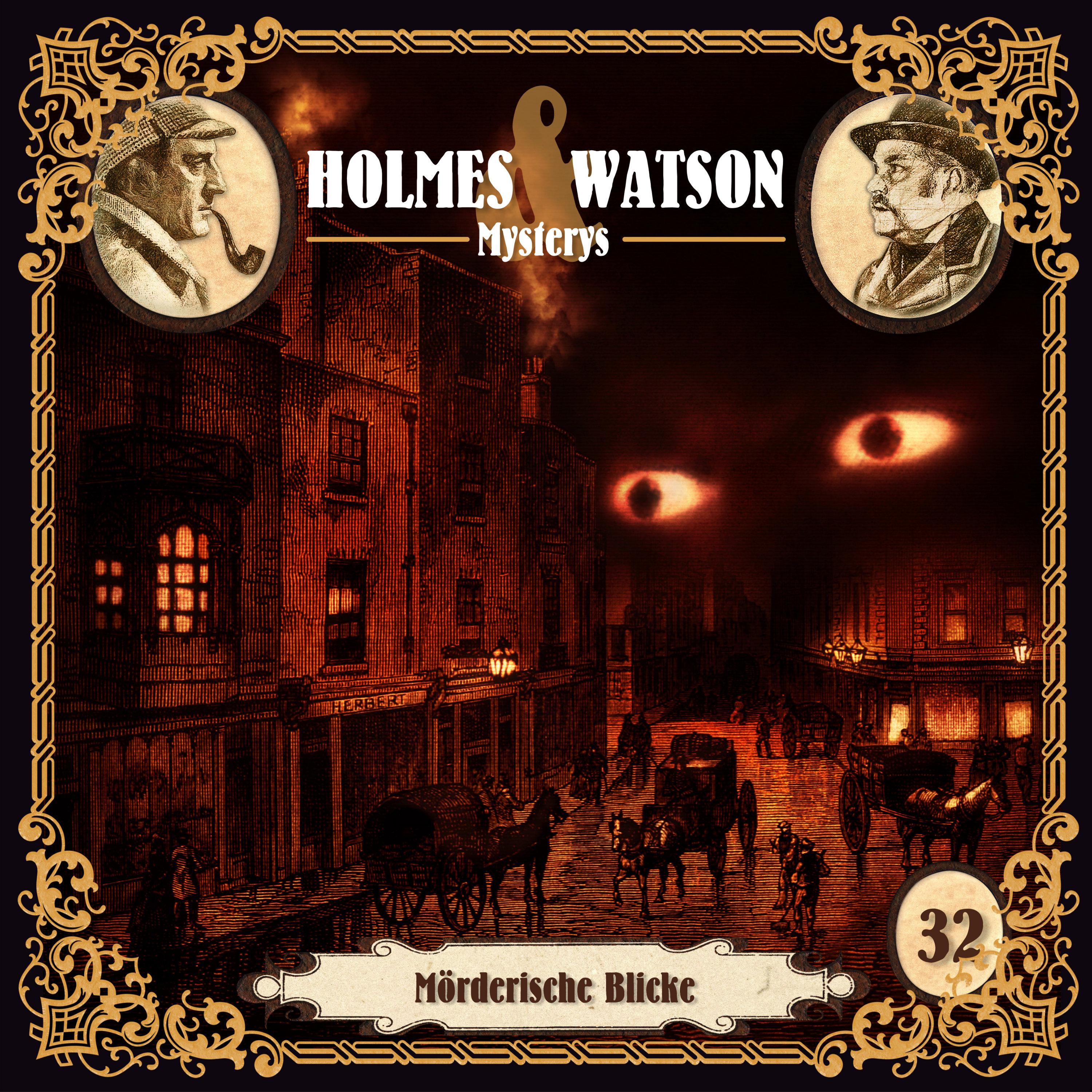 Постер альбома Holmes & Watson Mysterys Folge 32 - Mörderische Blicke