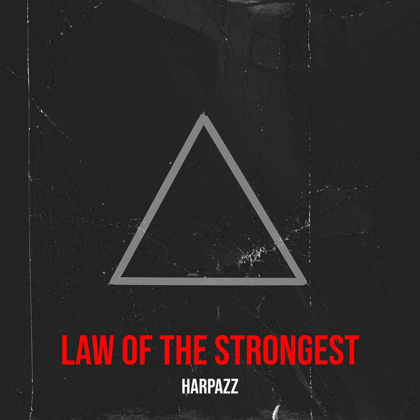 Постер альбома Law of the Strongest