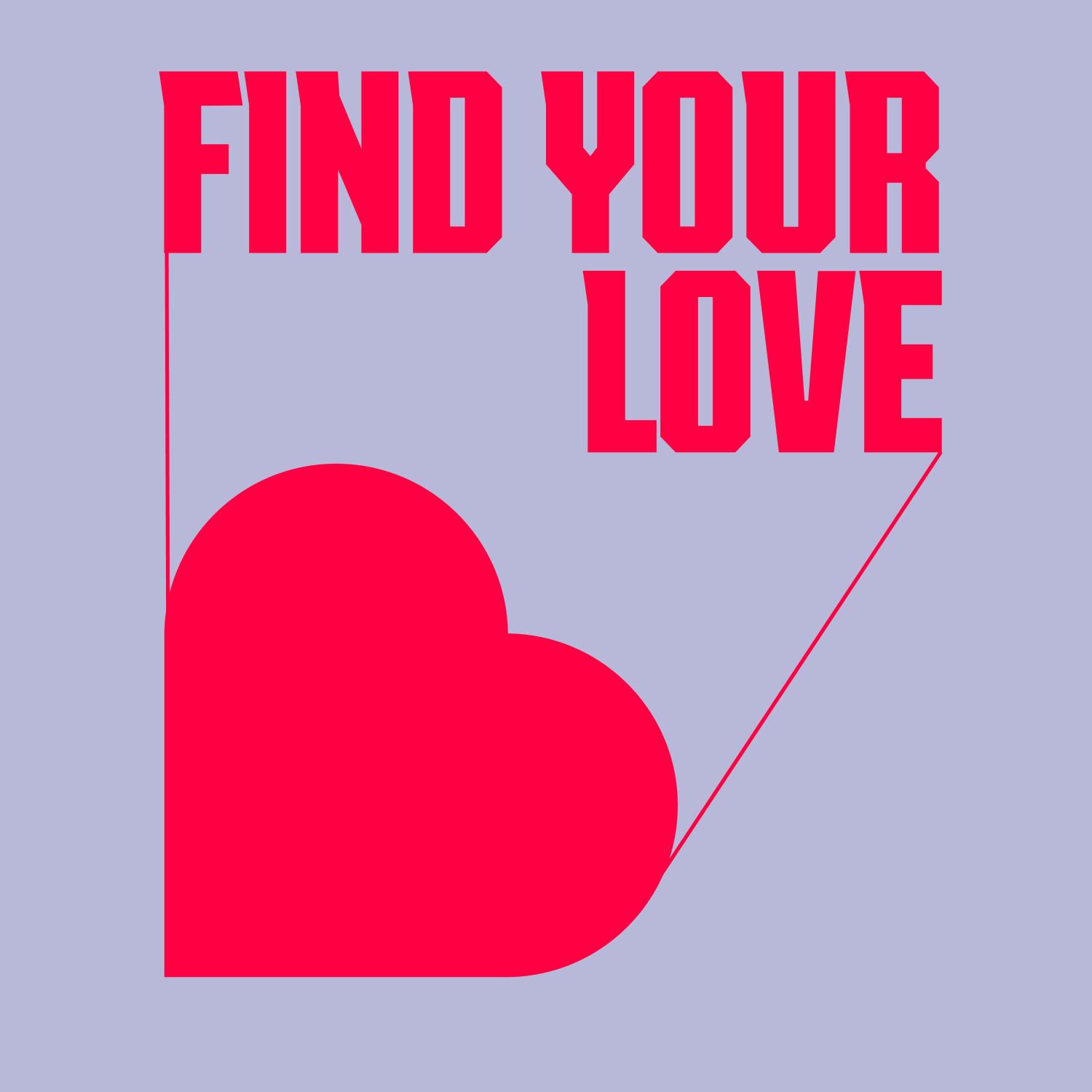 Постер альбома Find Your Love