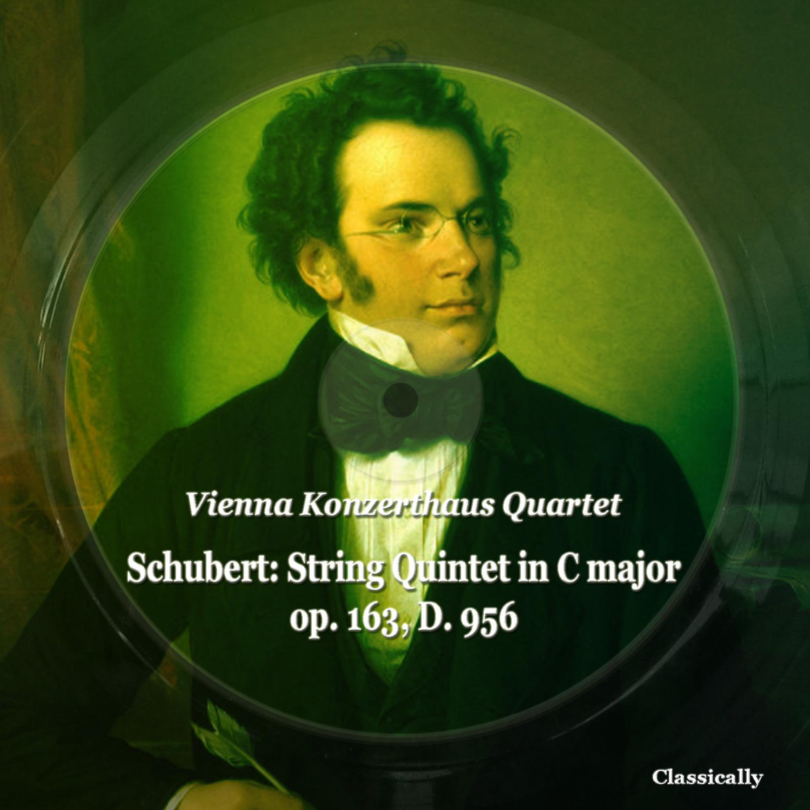 Постер альбома Schubert: String Quintet in C Major, Op. 163, D. 956