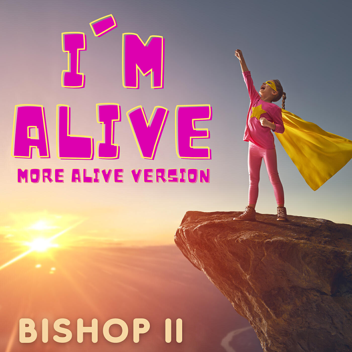 I m alive