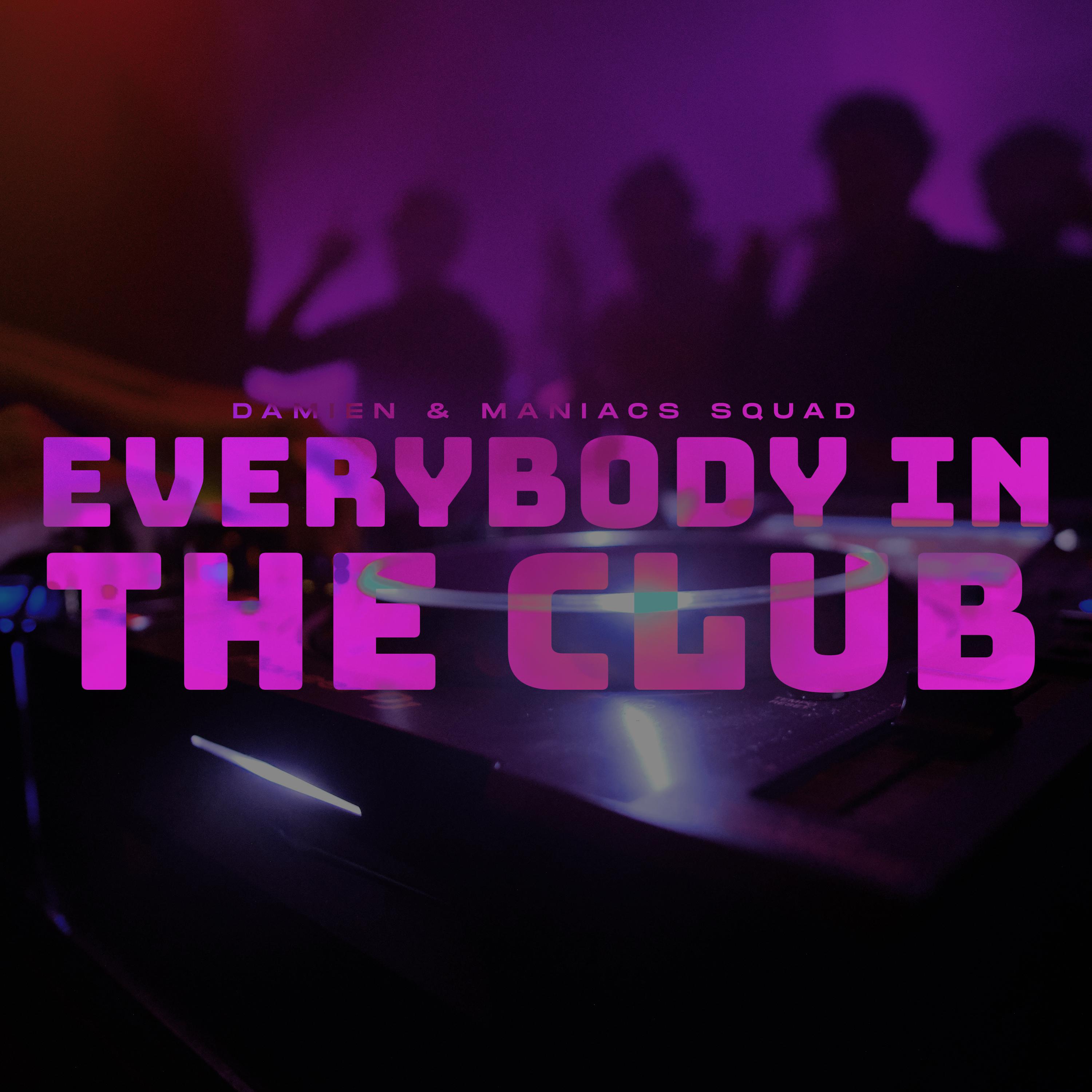 Постер альбома Everybody In The Club