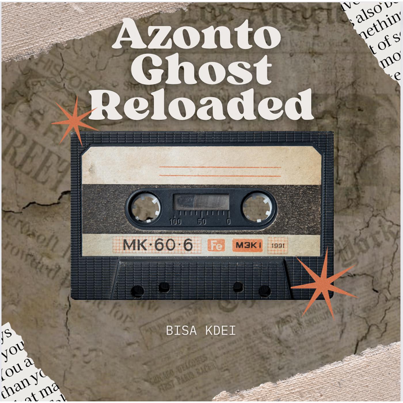 Постер альбома Azonto Ghost Reloaded