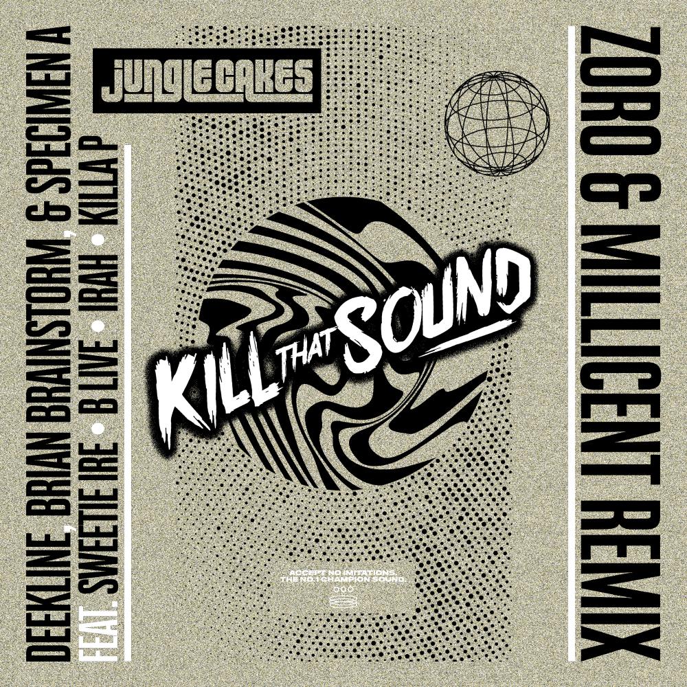 Постер альбома Kill That Sound (Zoro & Millicent Remix)