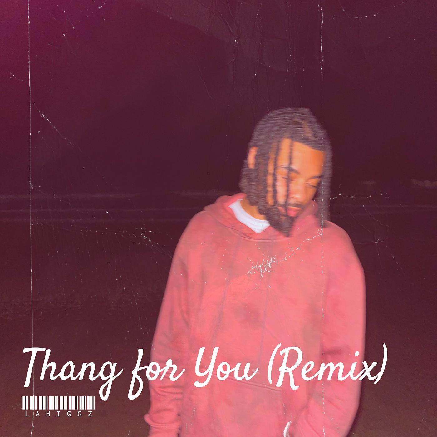 Постер альбома Thang for You (Remix)
