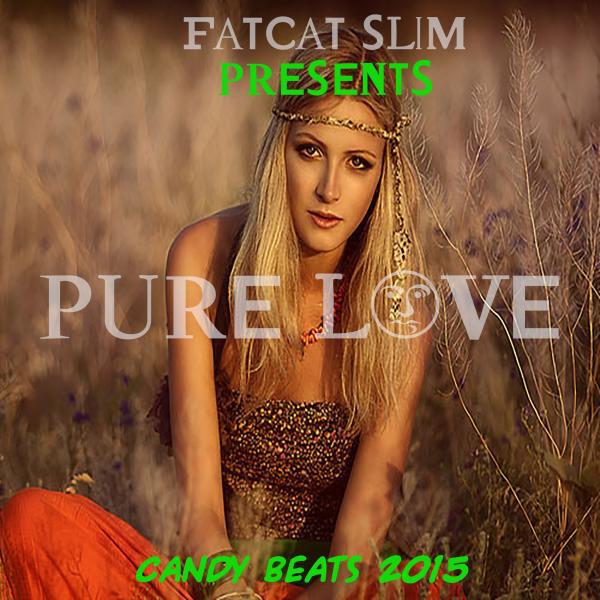 Fatcat Slim - Pure Love (2015 Remaster)