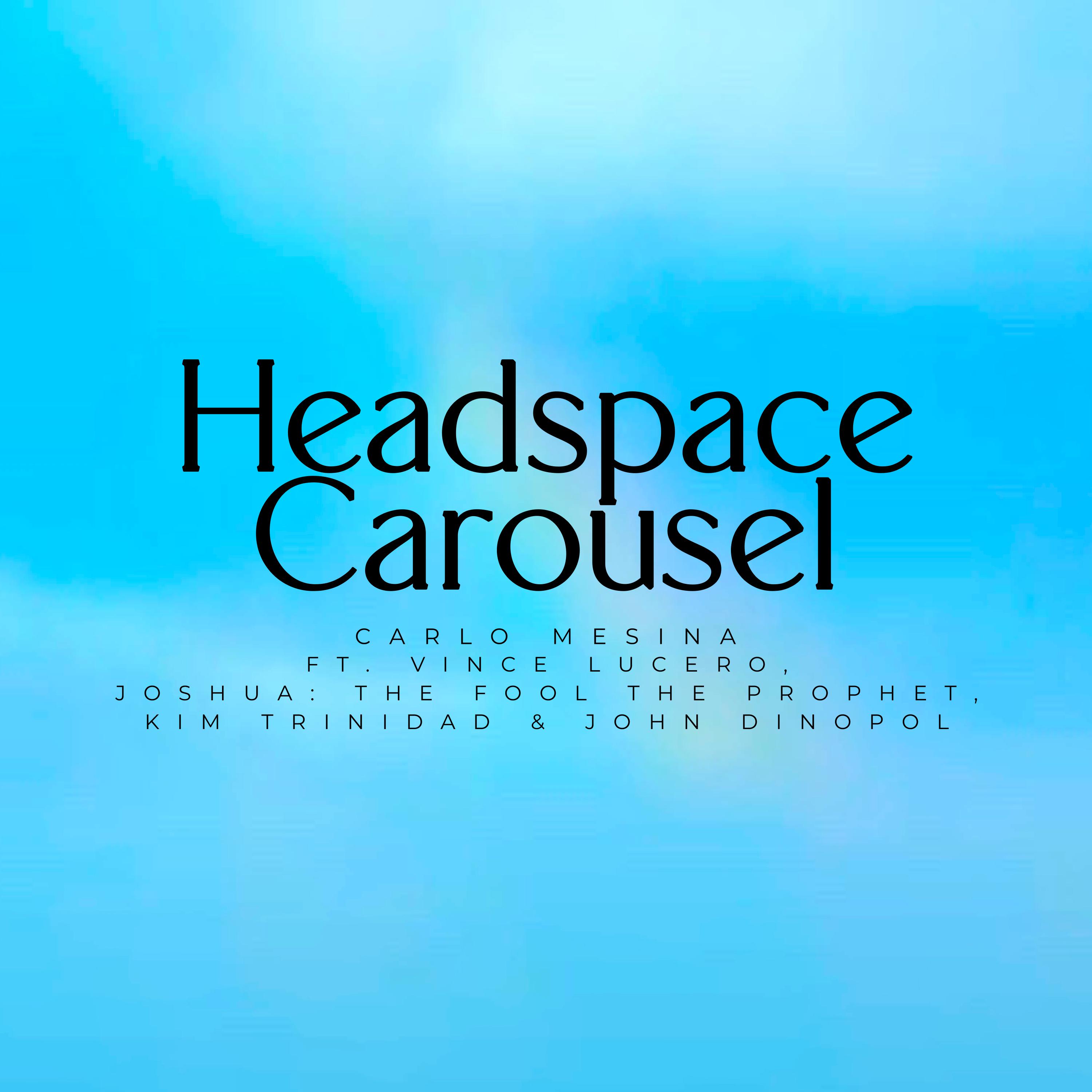 Постер альбома Headspace Carousel