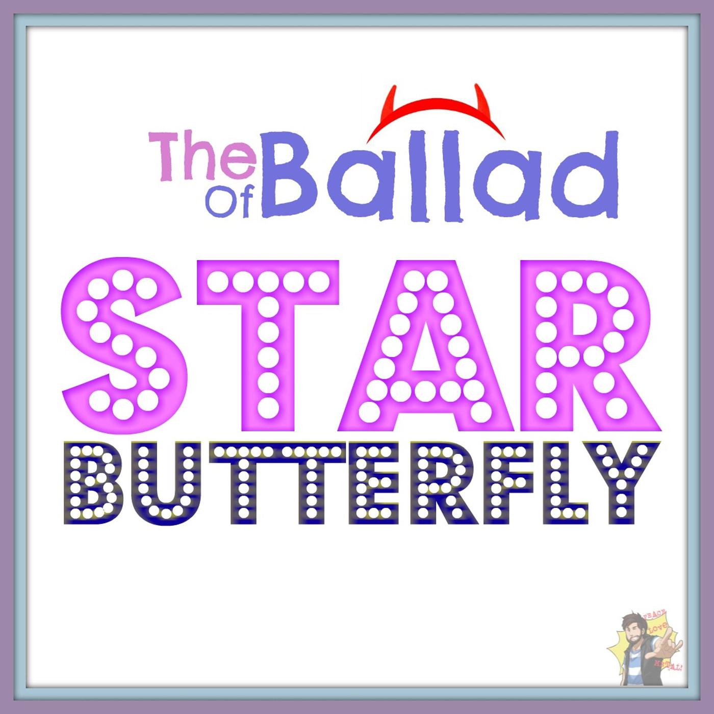 Постер альбома The Ballad of Star Butterfly