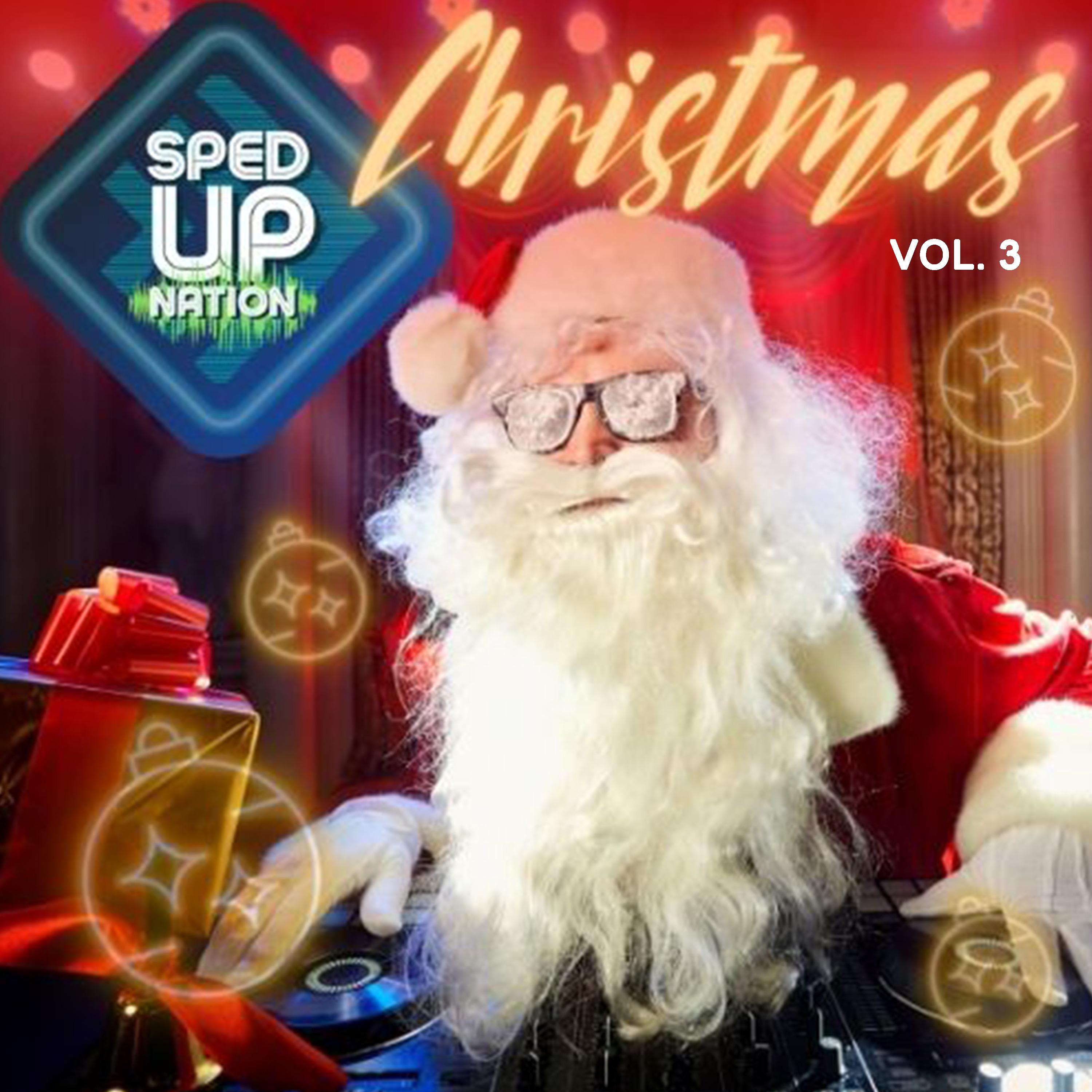Постер альбома Sped Up Nation Christmas Collection, Vol. 3