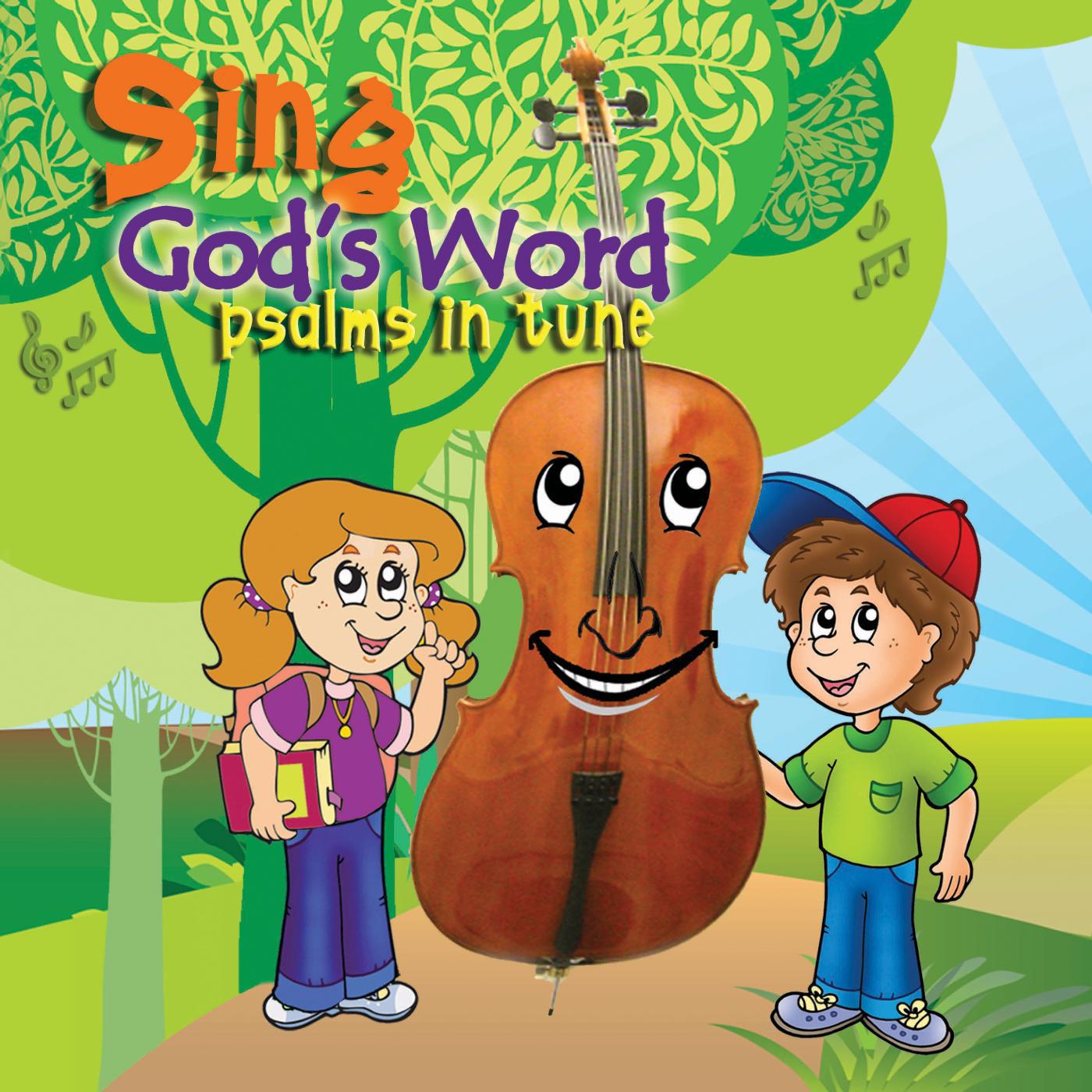 Постер альбома Sing God's Word - Psalms in Tune