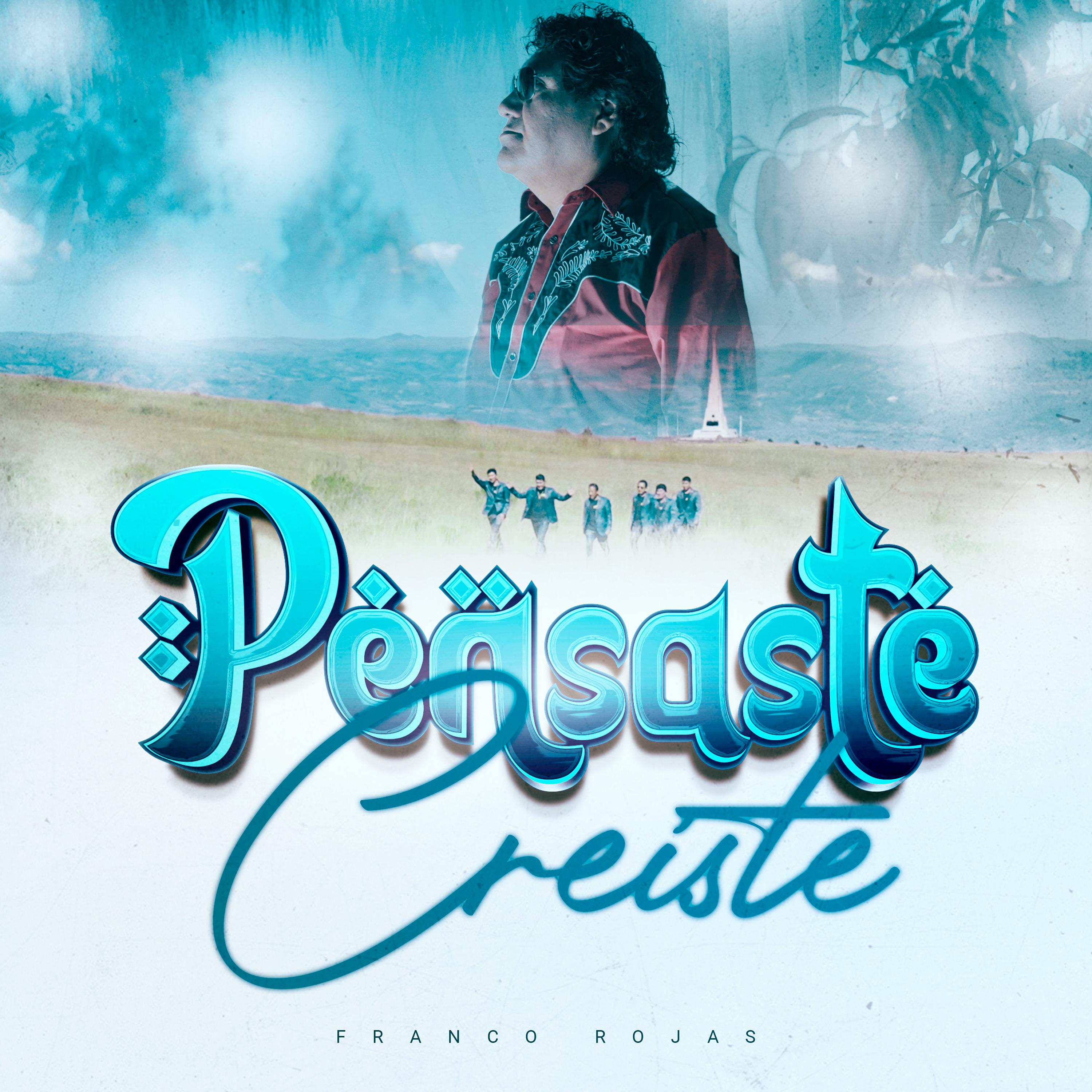 Постер альбома Pensaste Creíste