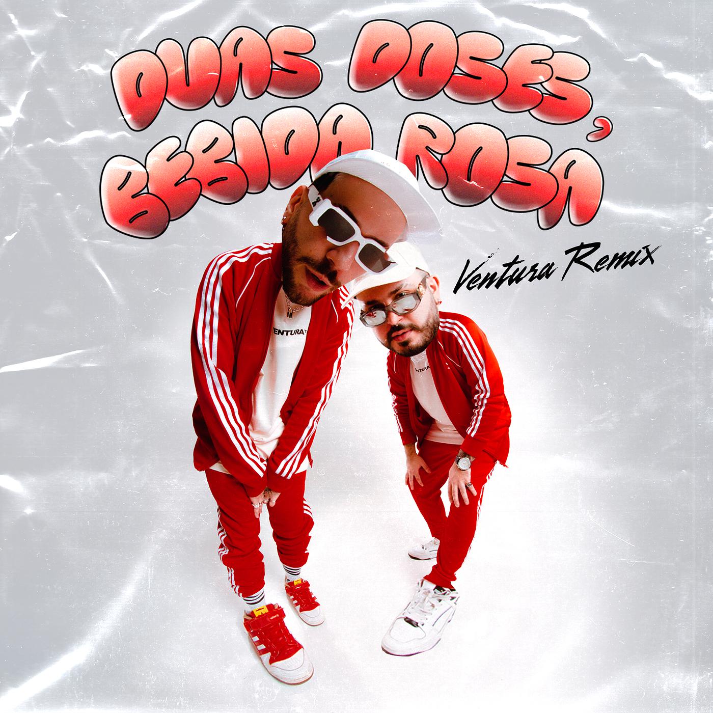 Постер альбома Duas Doses, Bebida Rosa (Remix)
