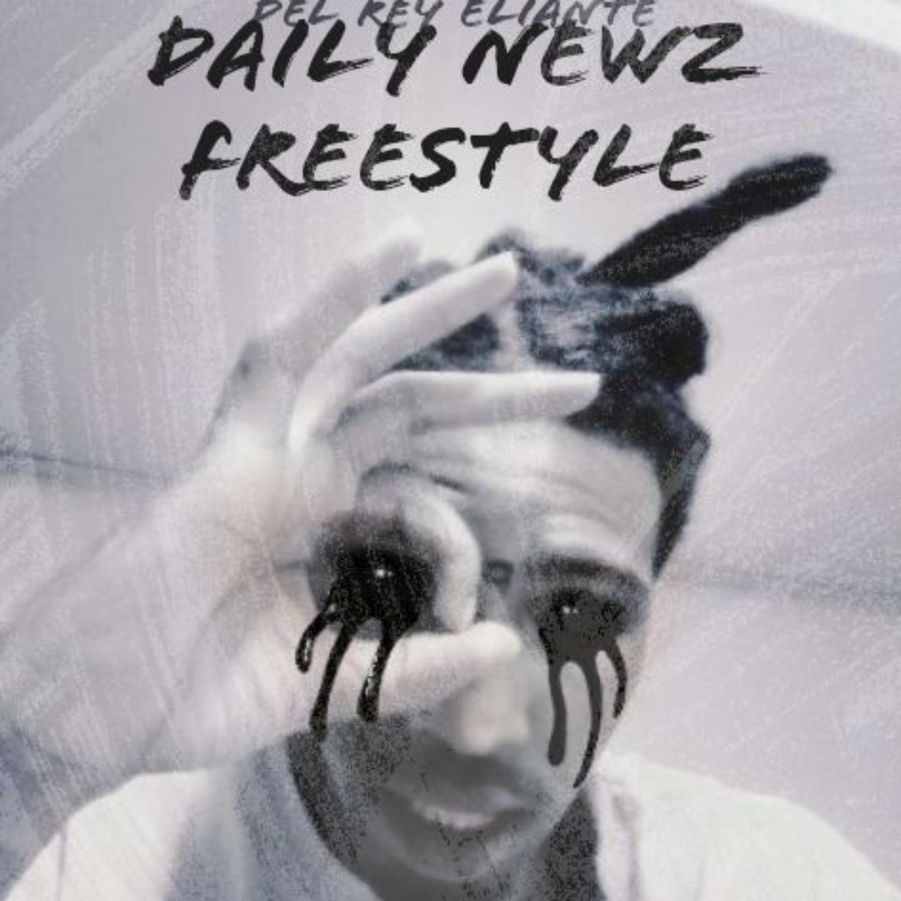 Постер альбома Daily Newz Freestyle