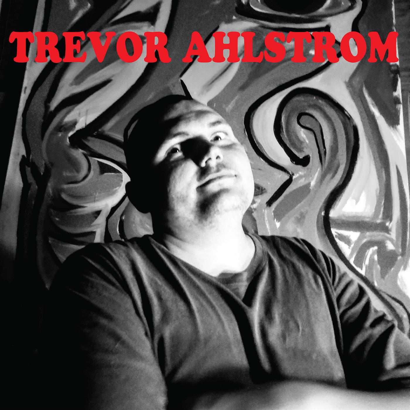 Постер альбома Trevor Ahlstrom