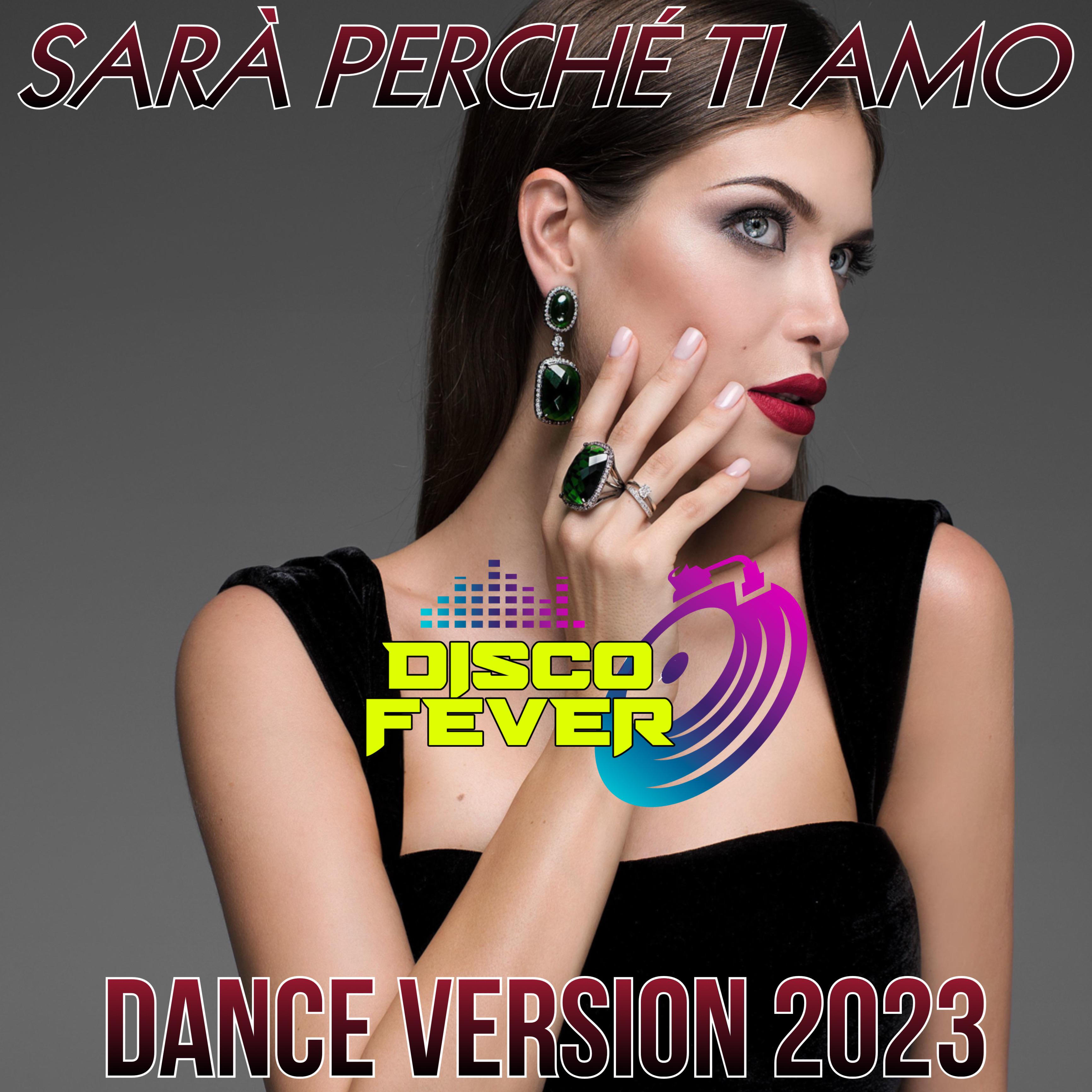 Постер альбома Sara' Perche' Ti Amo