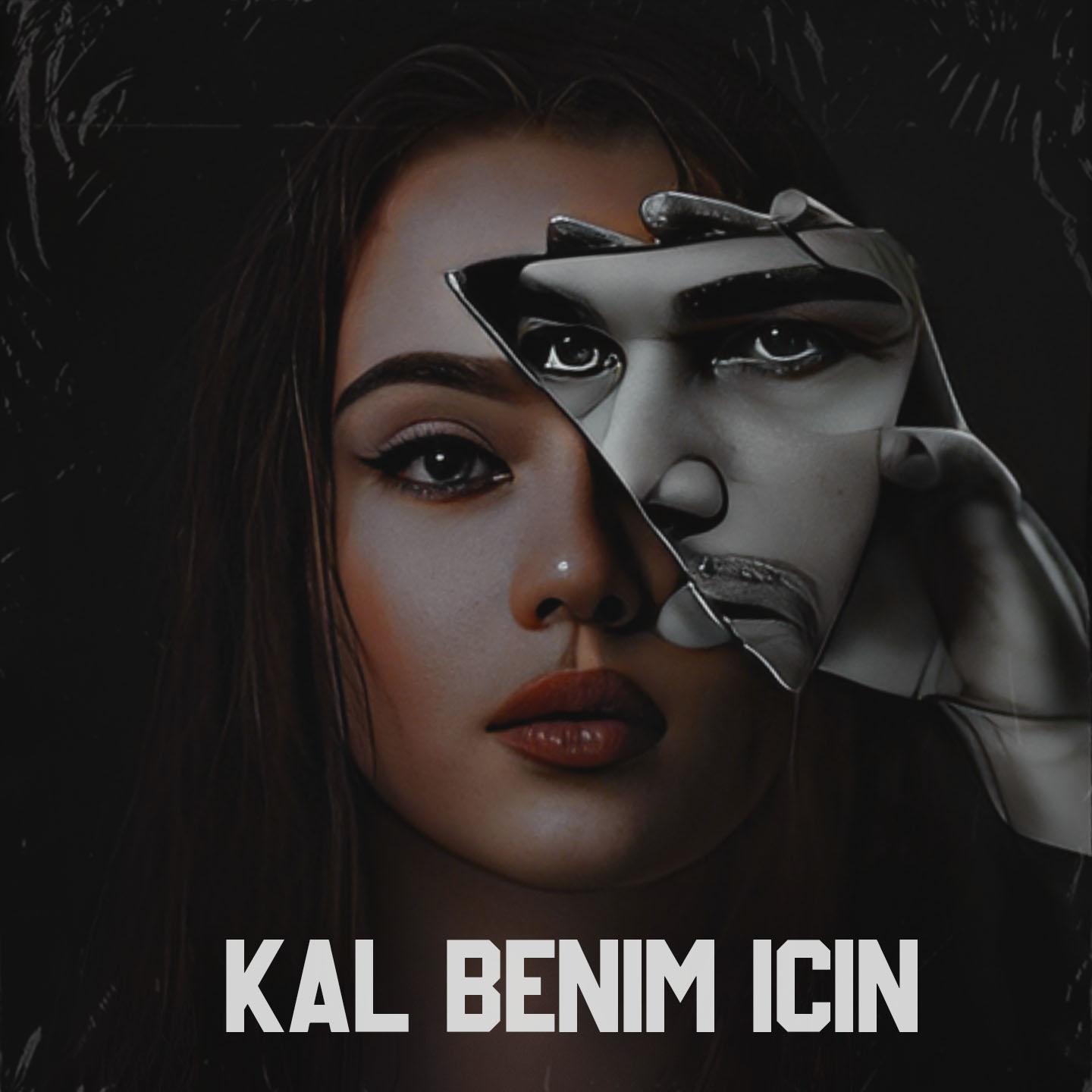 Постер альбома Kal Benim İcin