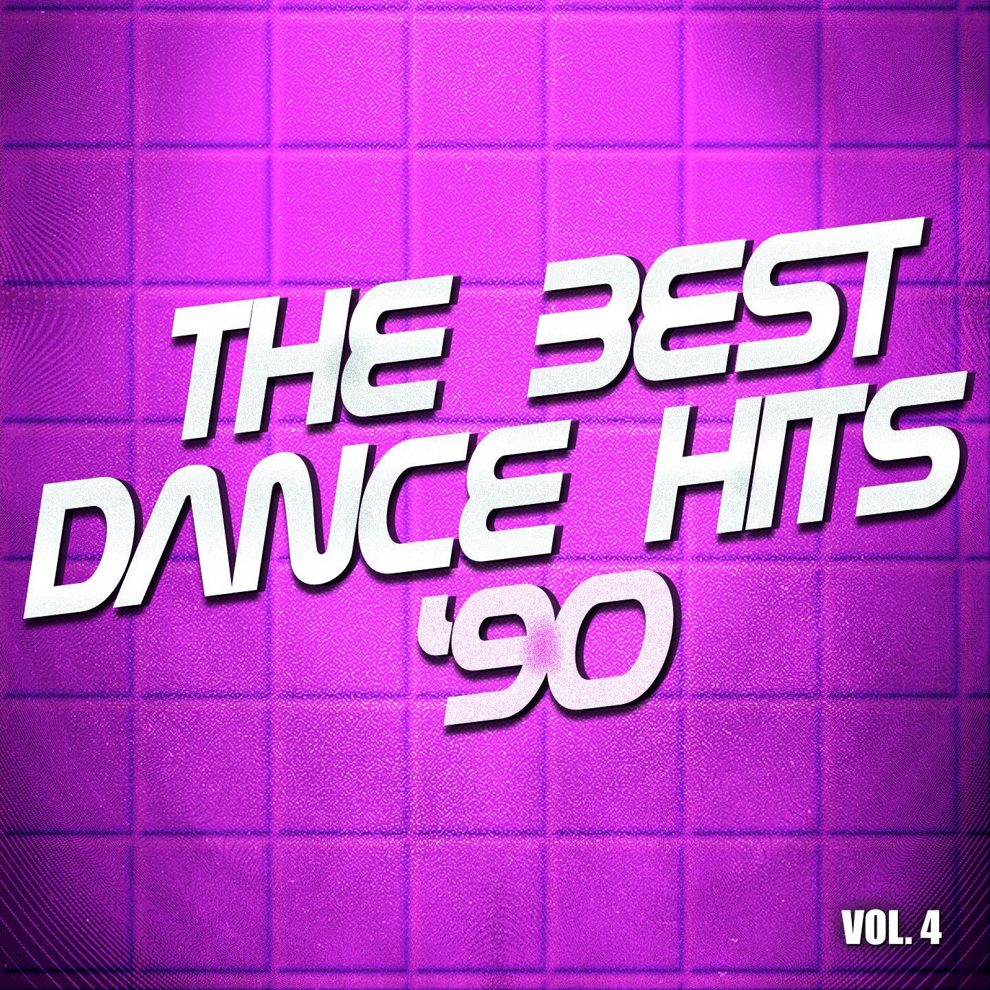 Постер альбома The Best Dance Hits '90, Vol. 4