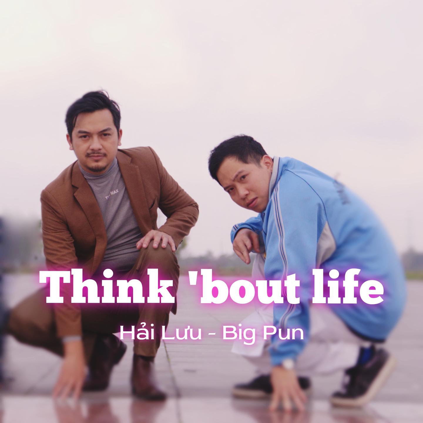 Постер альбома Think 'bout life