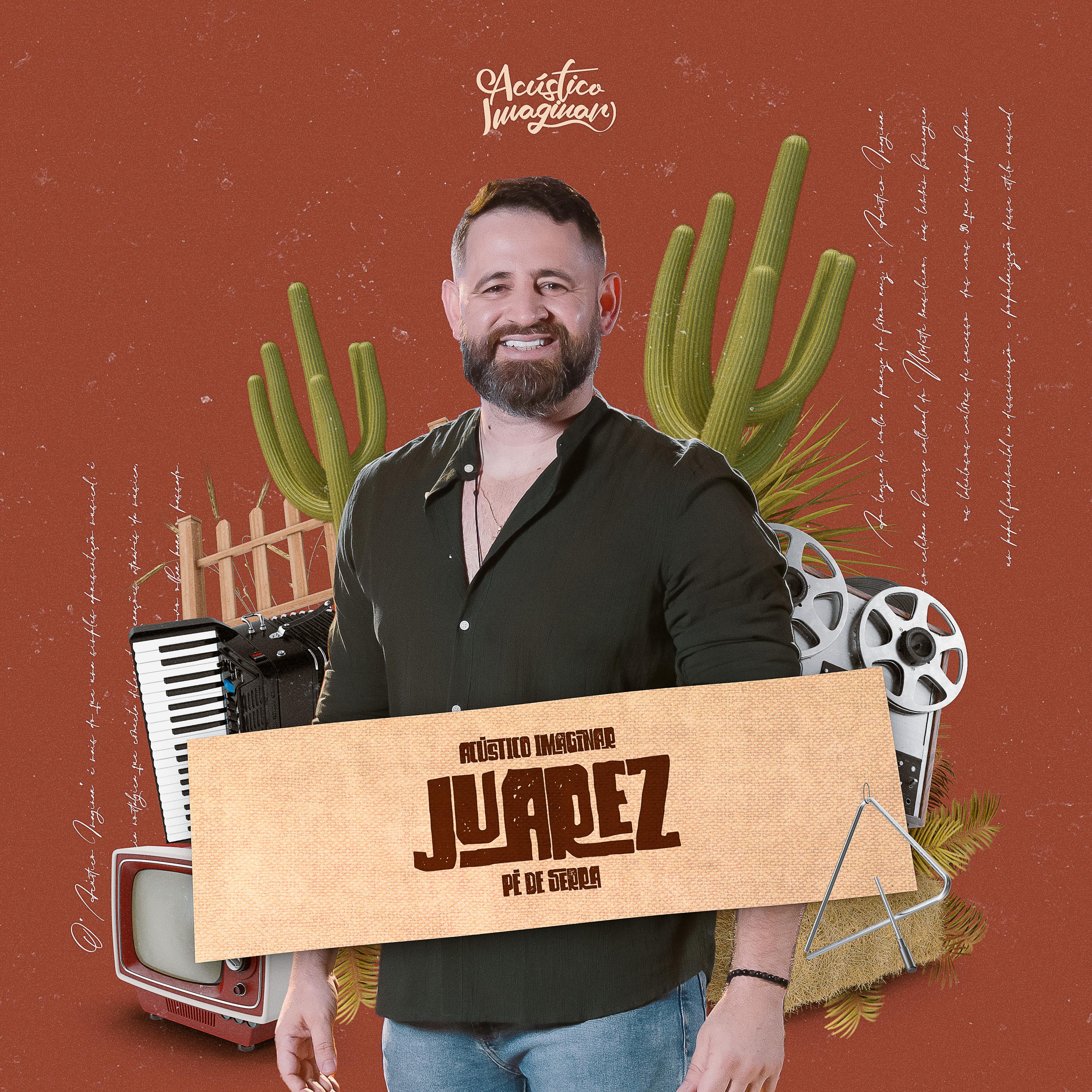 Постер альбома Acústico Imaginar: Juarez (Pé de Serra)