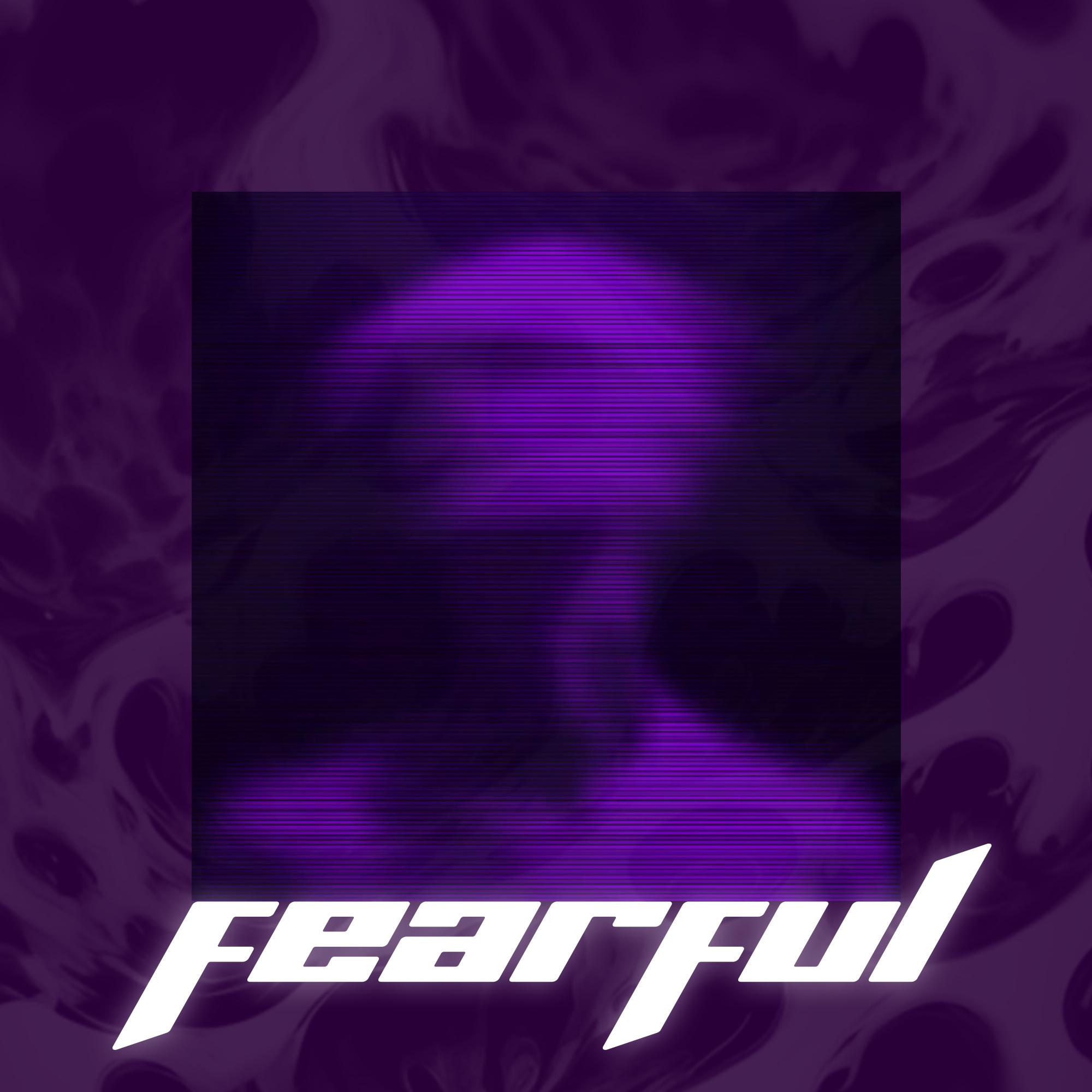 Постер альбома Fearful