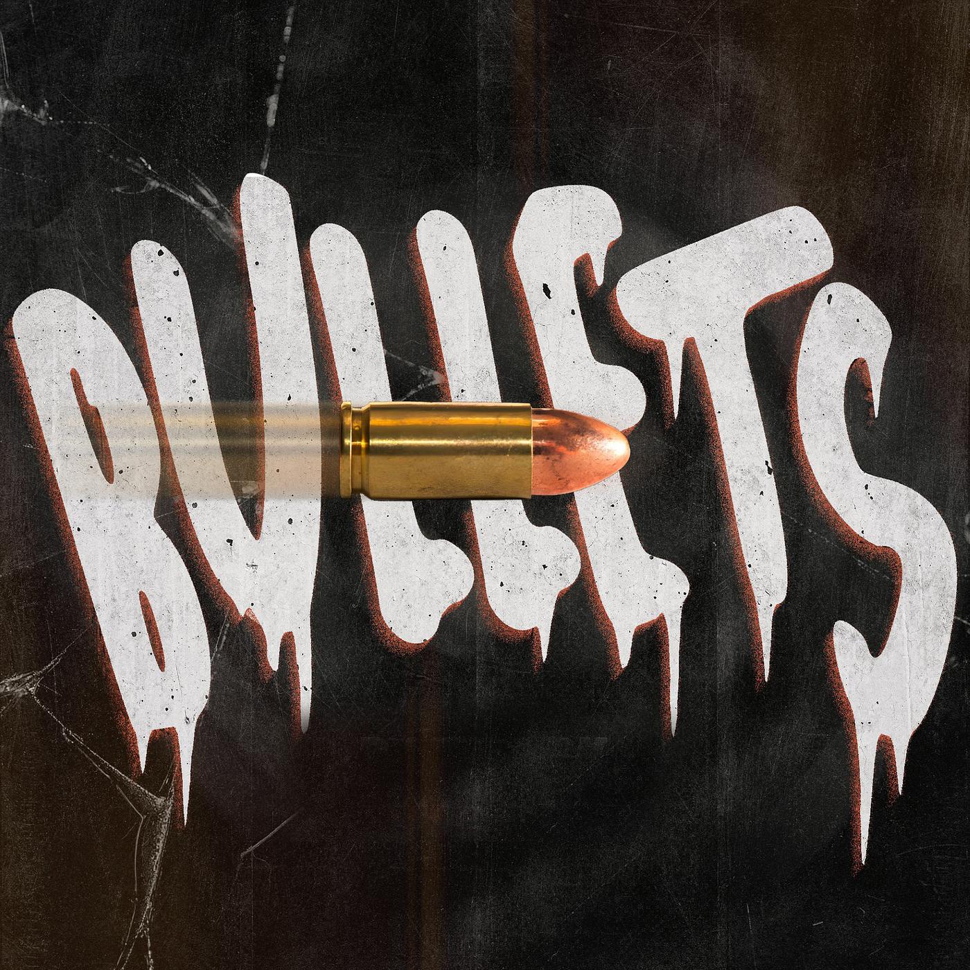 Постер альбома Bullets