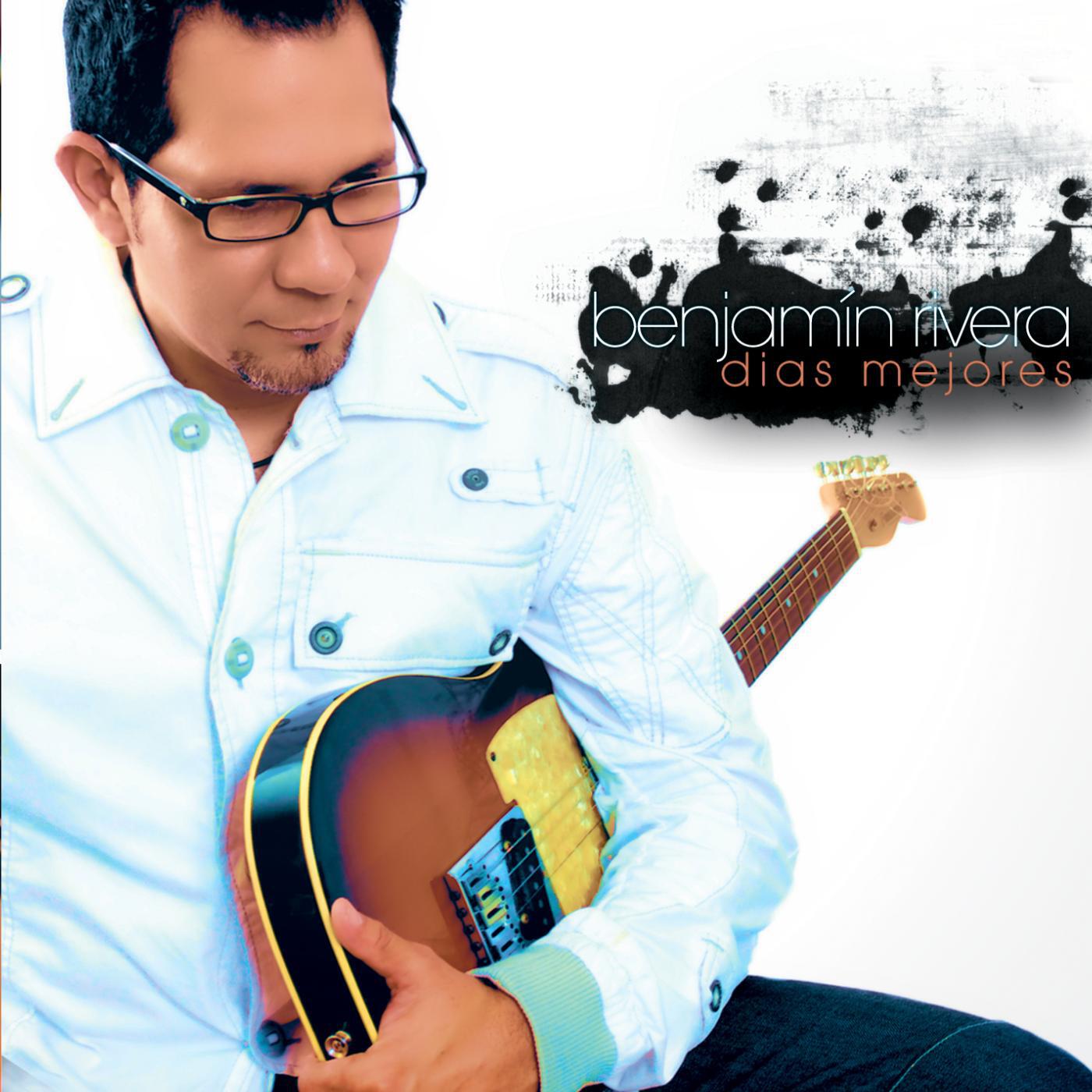 Benjamin Rivera - Toda Obra Para Bien