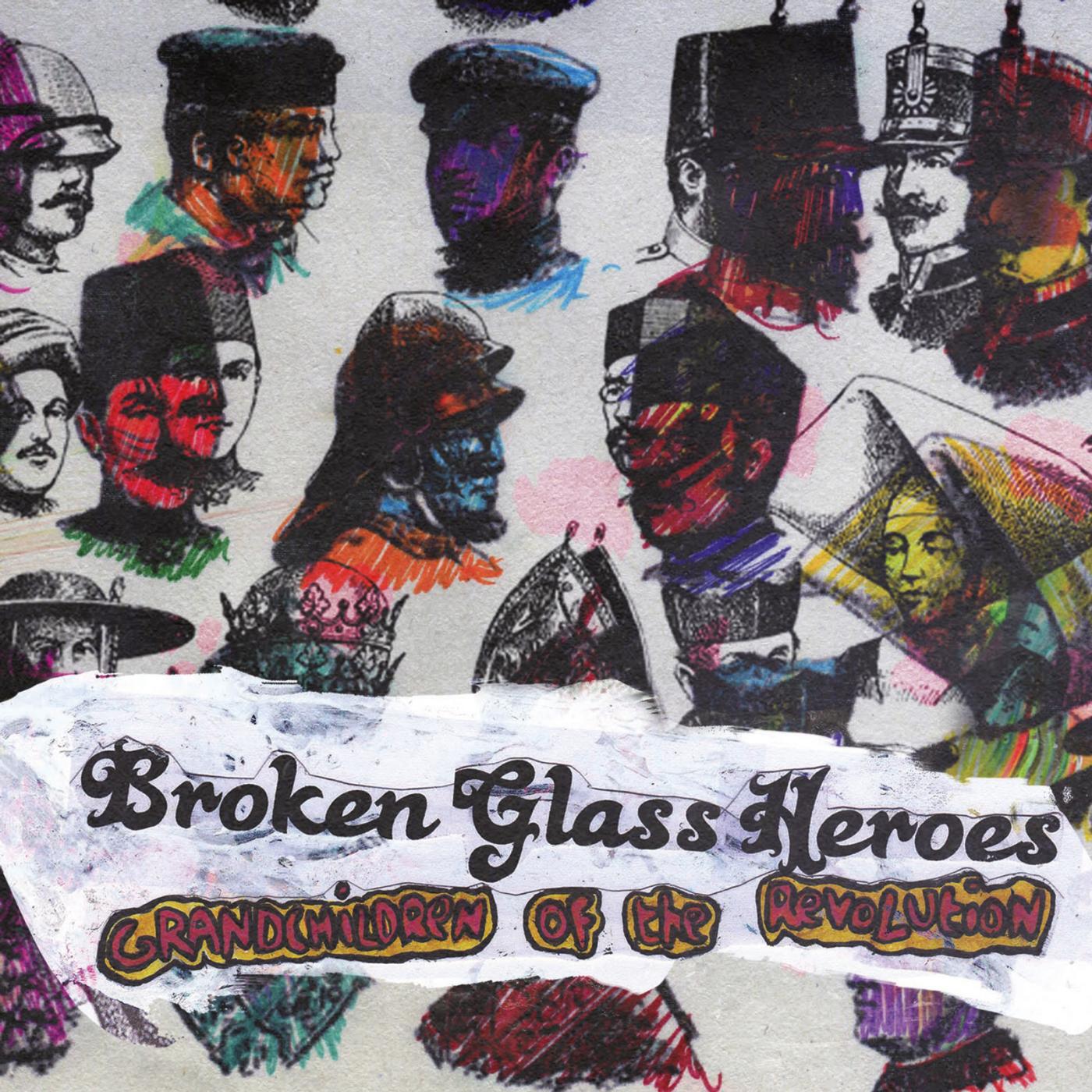 Broken Glass Heroes - L.U.V.