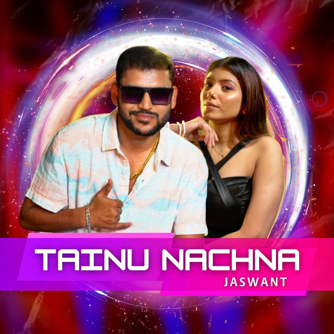 Постер альбома Tainu Nachna